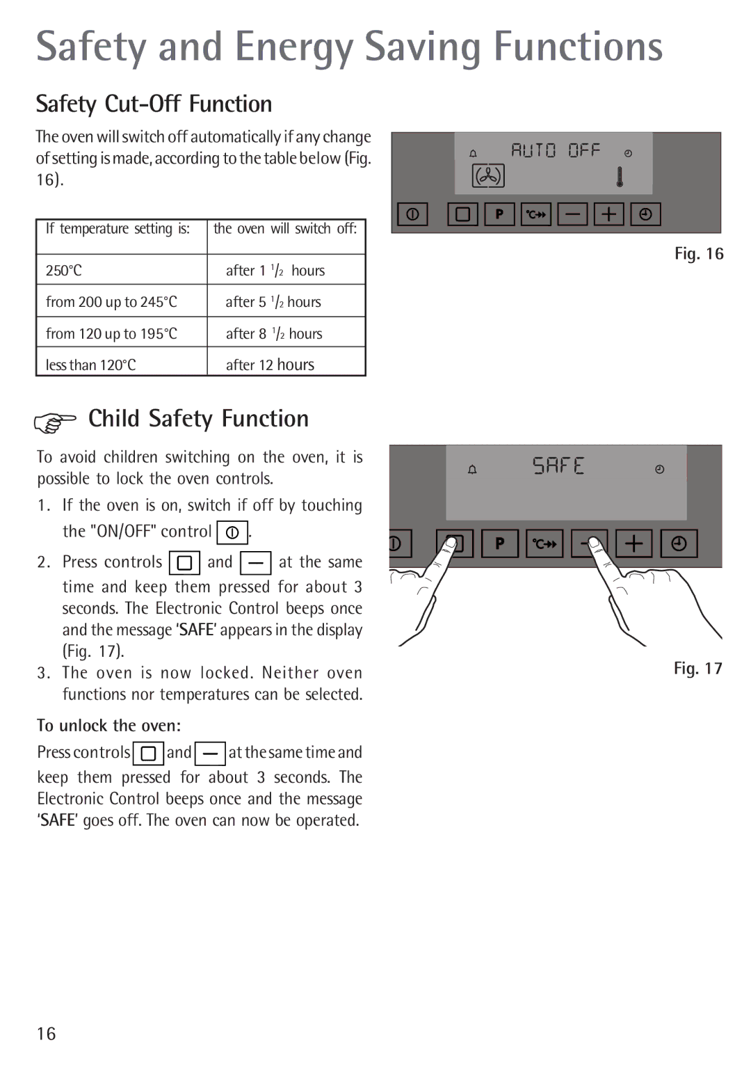 Electrolux B 89092-4 manual Safety Cut-Off Function, Child Safety Function, To unlock the oven 