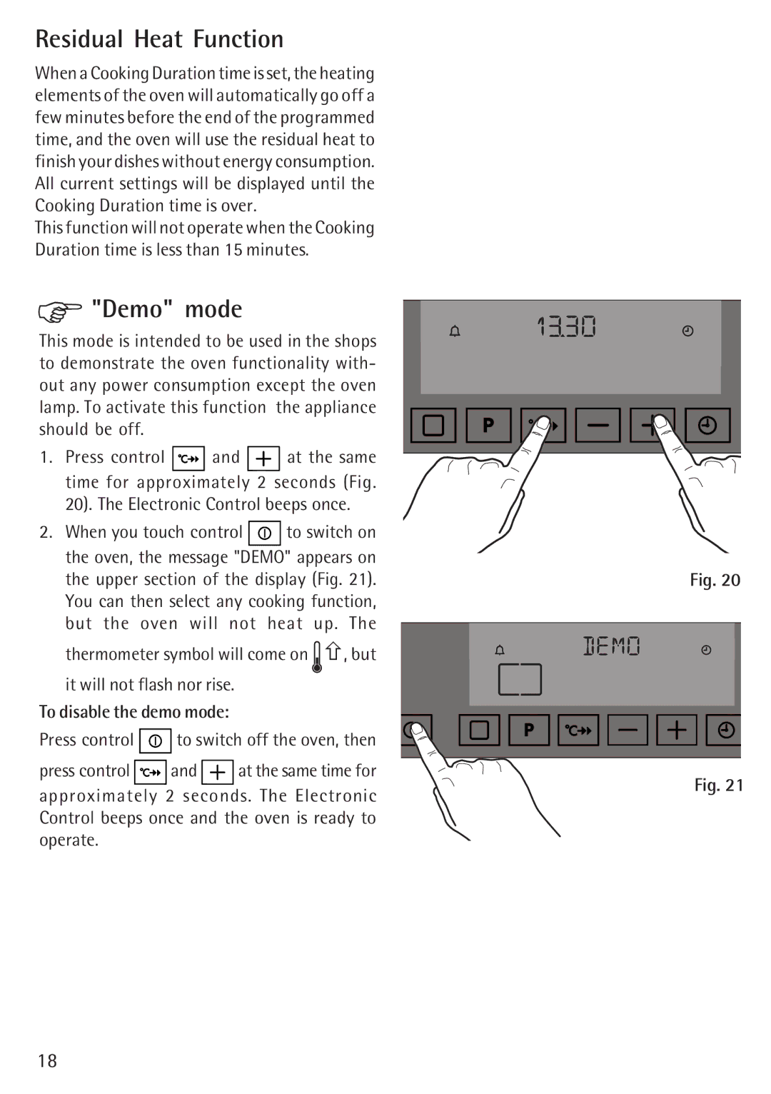 Electrolux B 89092-4 manual Residual Heat Function, Demo mode, It will not flash nor rise, To disable the demo mode 