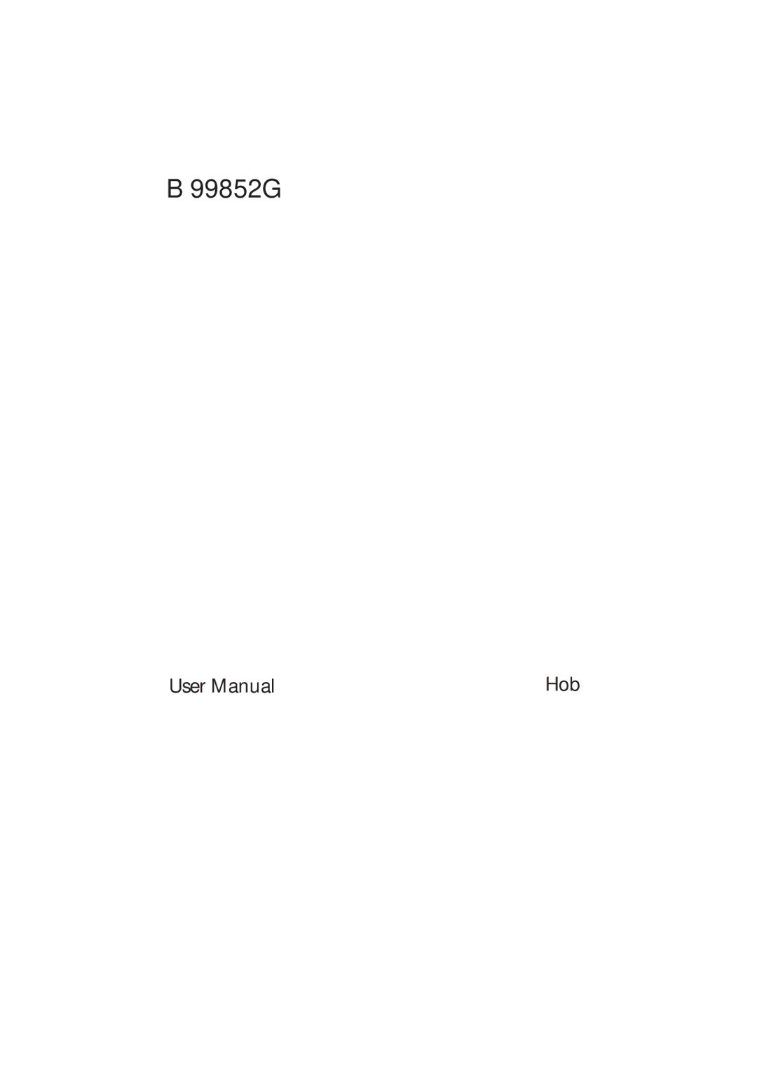 Electrolux B 99852G user manual 