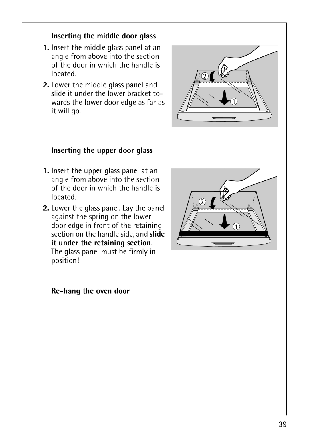 Electrolux B1100-2 manual Inserting the middle door glass, Inserting the upper door glass, Re-hang the oven door 