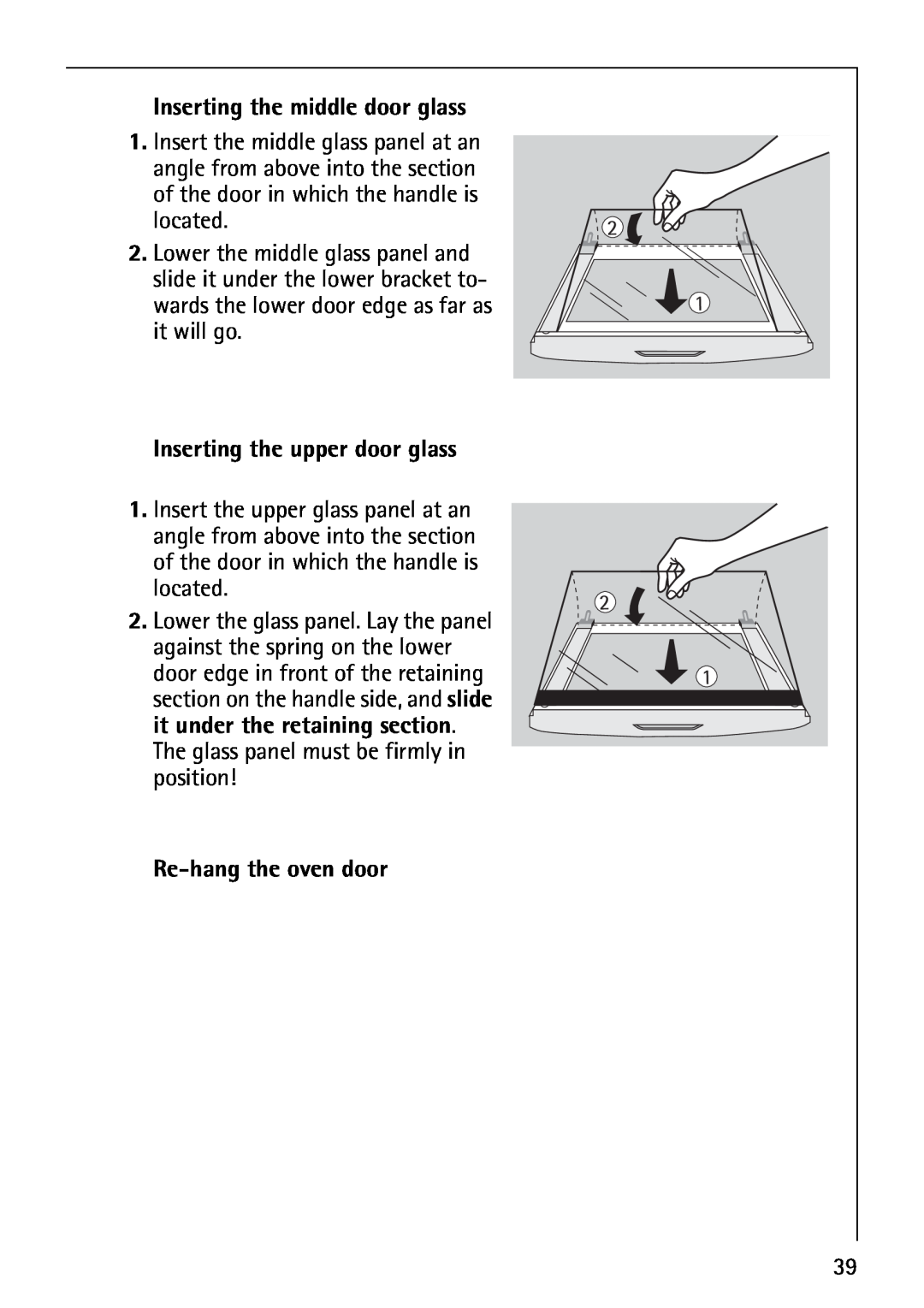 Electrolux B1100-2 manual Inserting the middle door glass, Inserting the upper door glass, Re-hang the oven door 