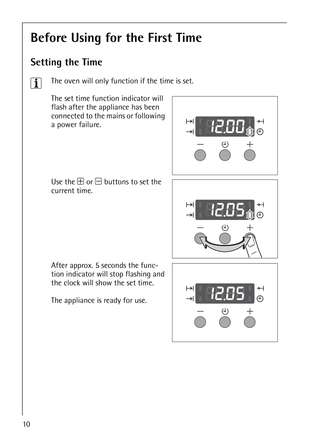 Electrolux B1100-3 manual Before Using for the First Time, Setting the Time, Appliance is ready for use 