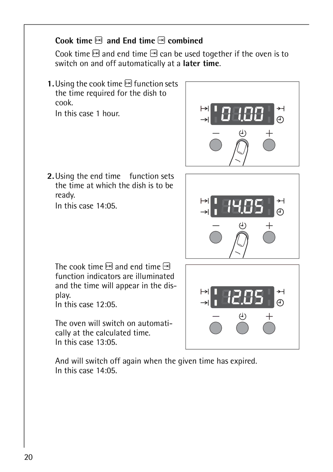 Electrolux B1100-3 manual Cook time d and End time e combined 