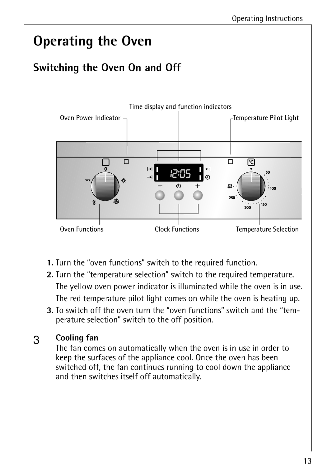 Electrolux B1180-1 manual Operating the Oven, Switching the Oven On and Off, Cooling fan 