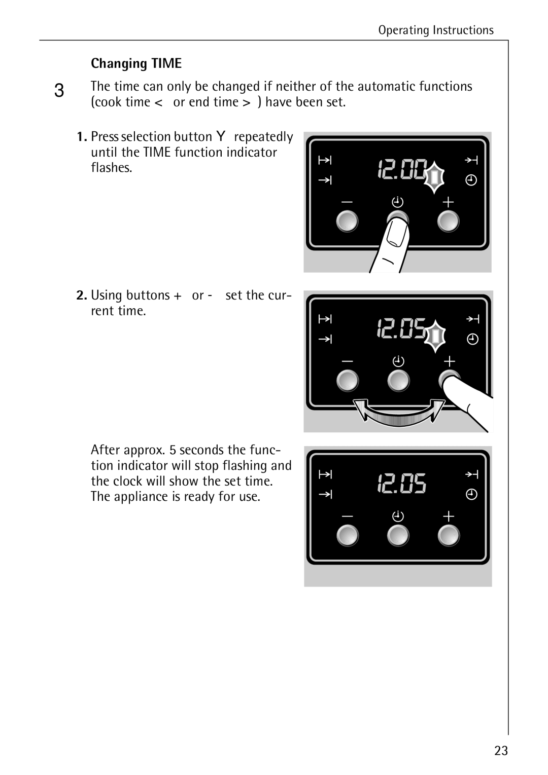 Electrolux B1180-1 manual Changing Time, Cook time or end time have been set 