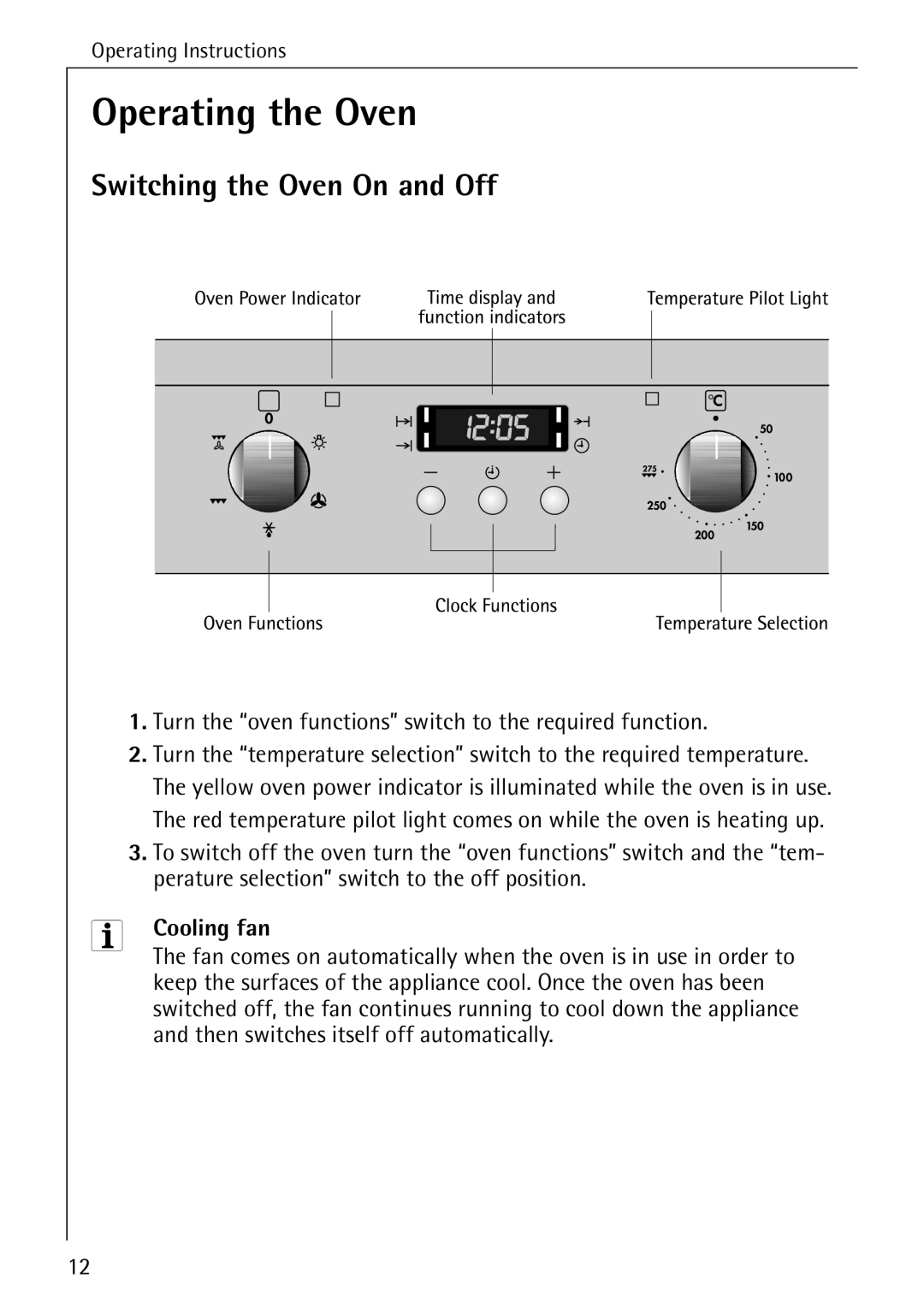 Electrolux B2100-1 manual Operating the Oven, Switching the Oven On and Off, Cooling fan 