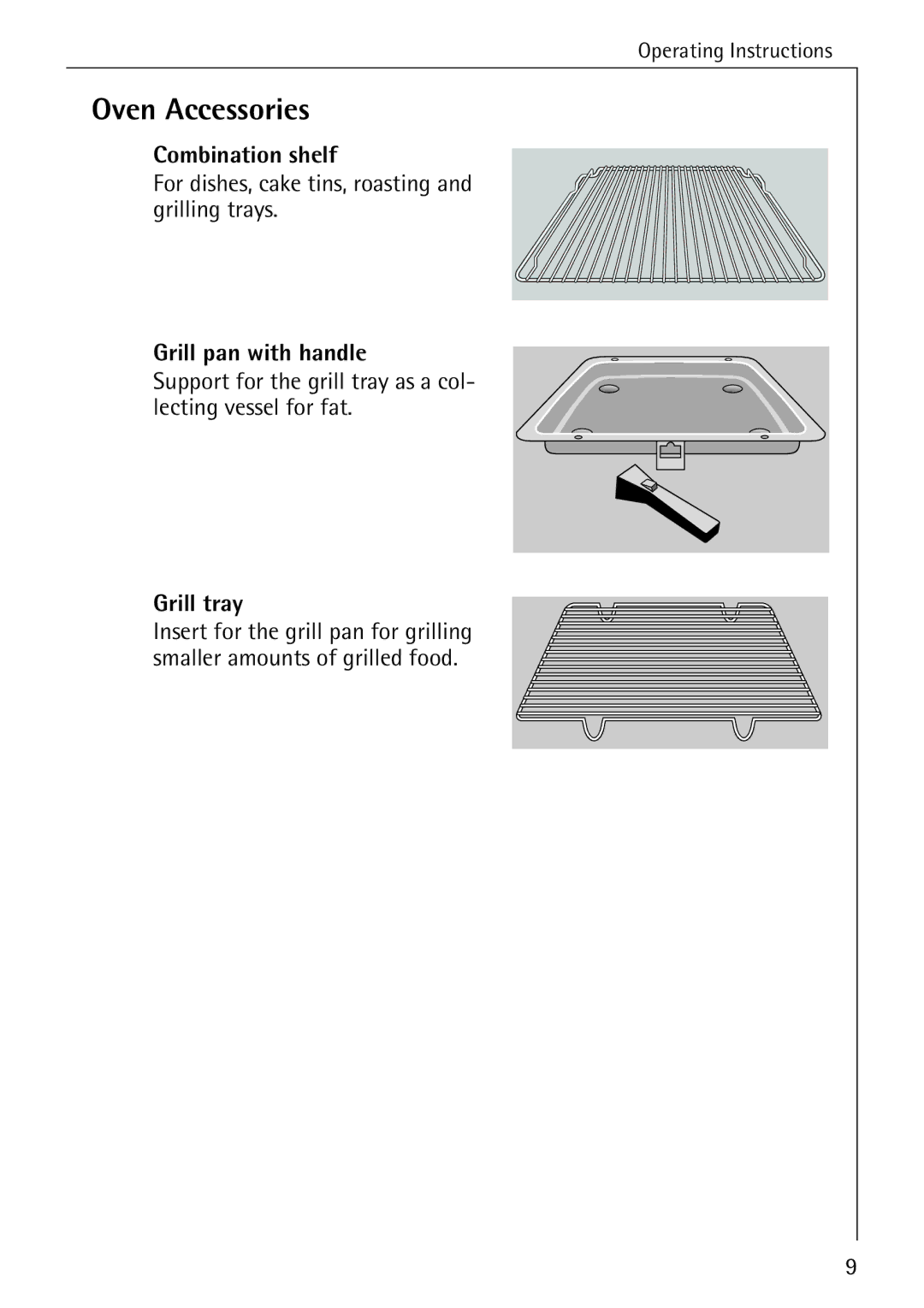 Electrolux B2100-1 manual Oven Accessories, Combination shelf, Grill pan with handle, Grill tray 