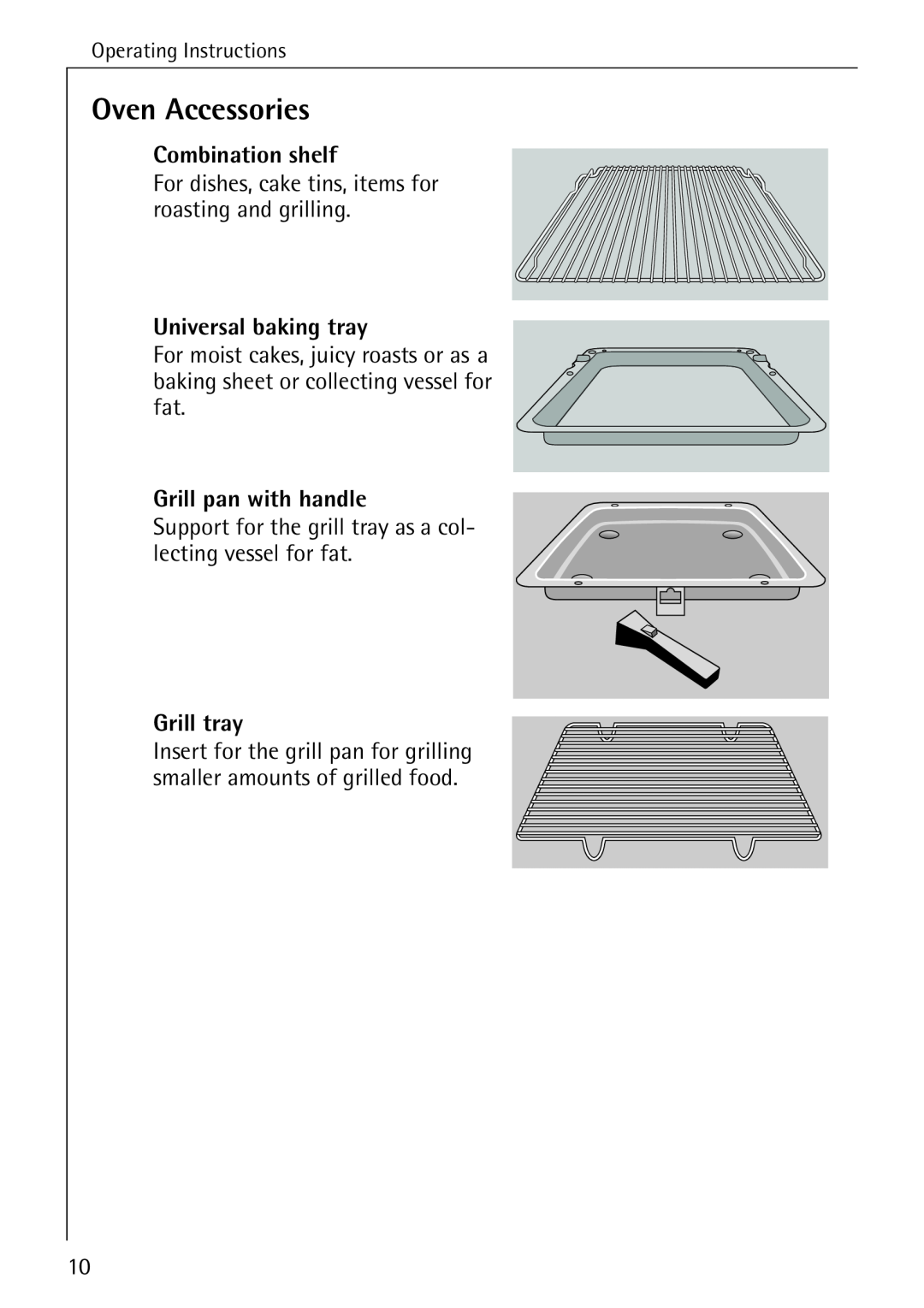 Electrolux B2190-1 manual Oven Accessories, Combination shelf, Universal baking tray, Grill pan with handle, Grill tray 