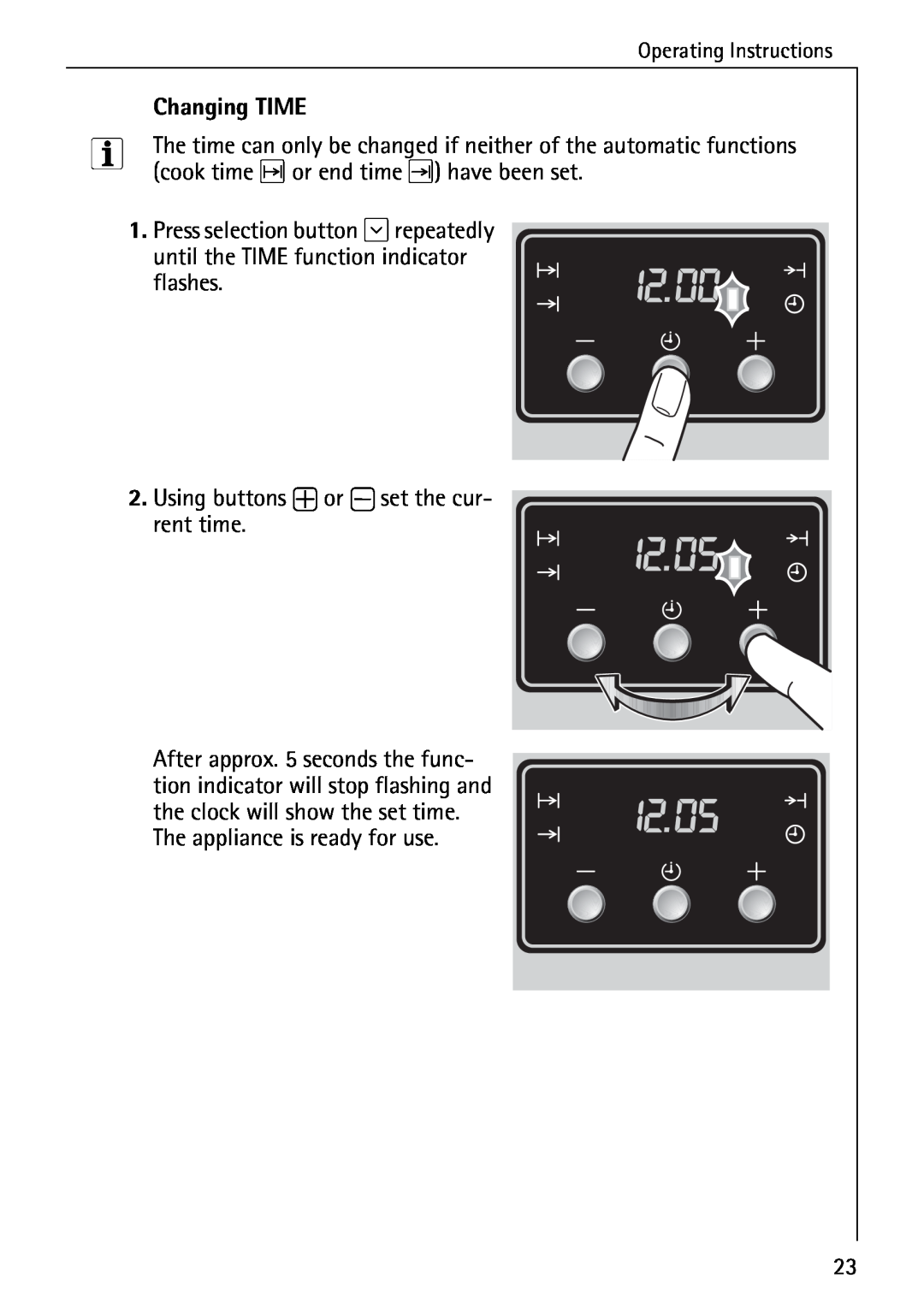 Electrolux B2190-1 manual Changing TIME, The time can only be changed if neither of the automatic functions 