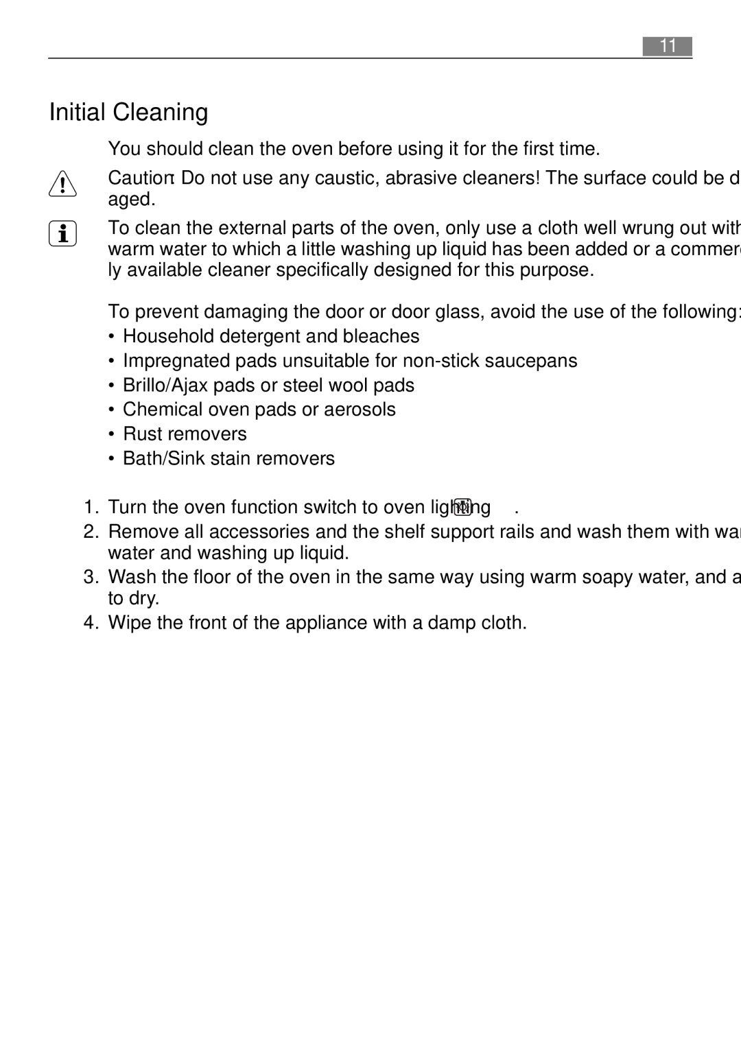 Electrolux B3101-5 user manual Initial Cleaning 