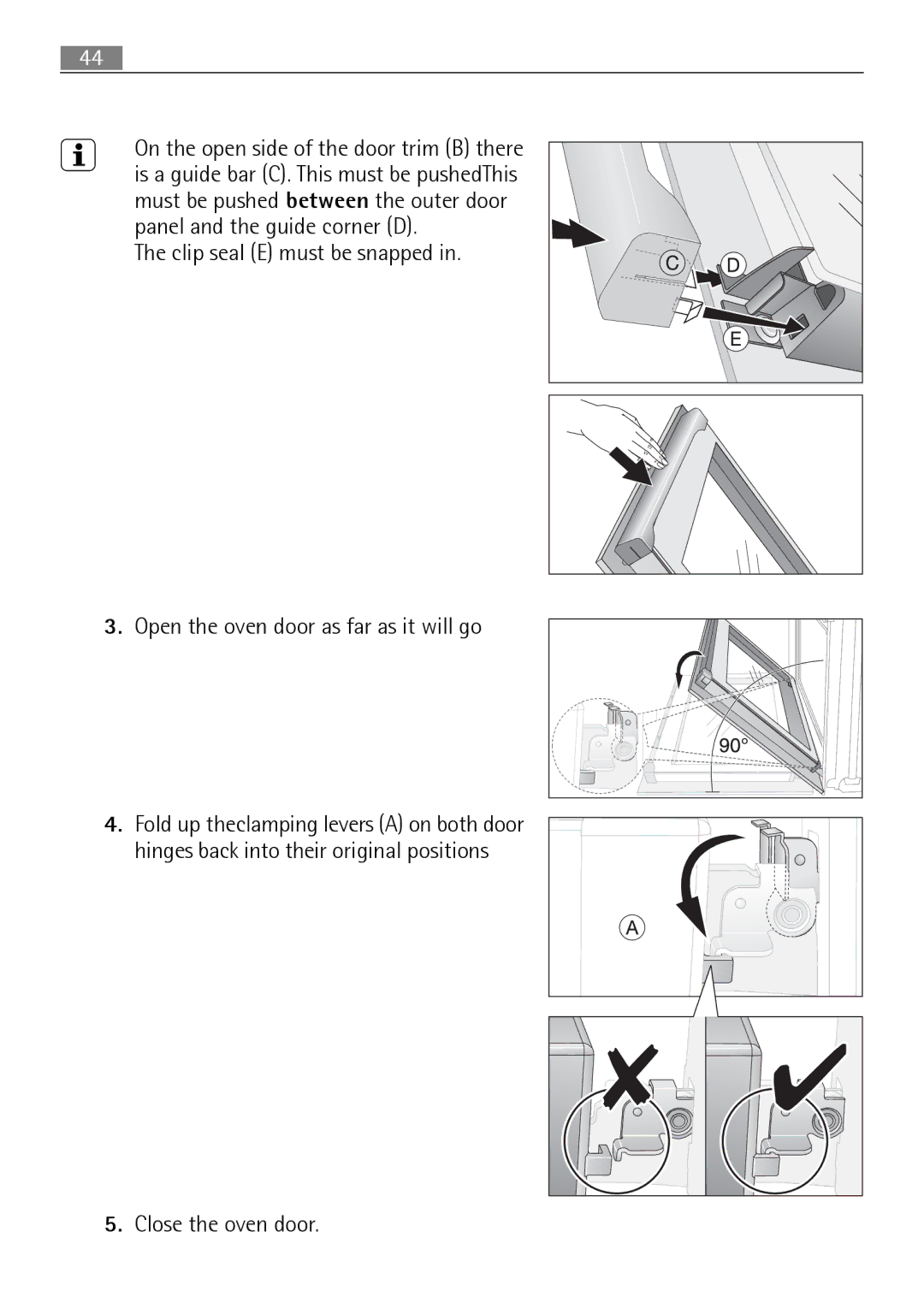 Electrolux B3101-5 user manual Close the oven door 