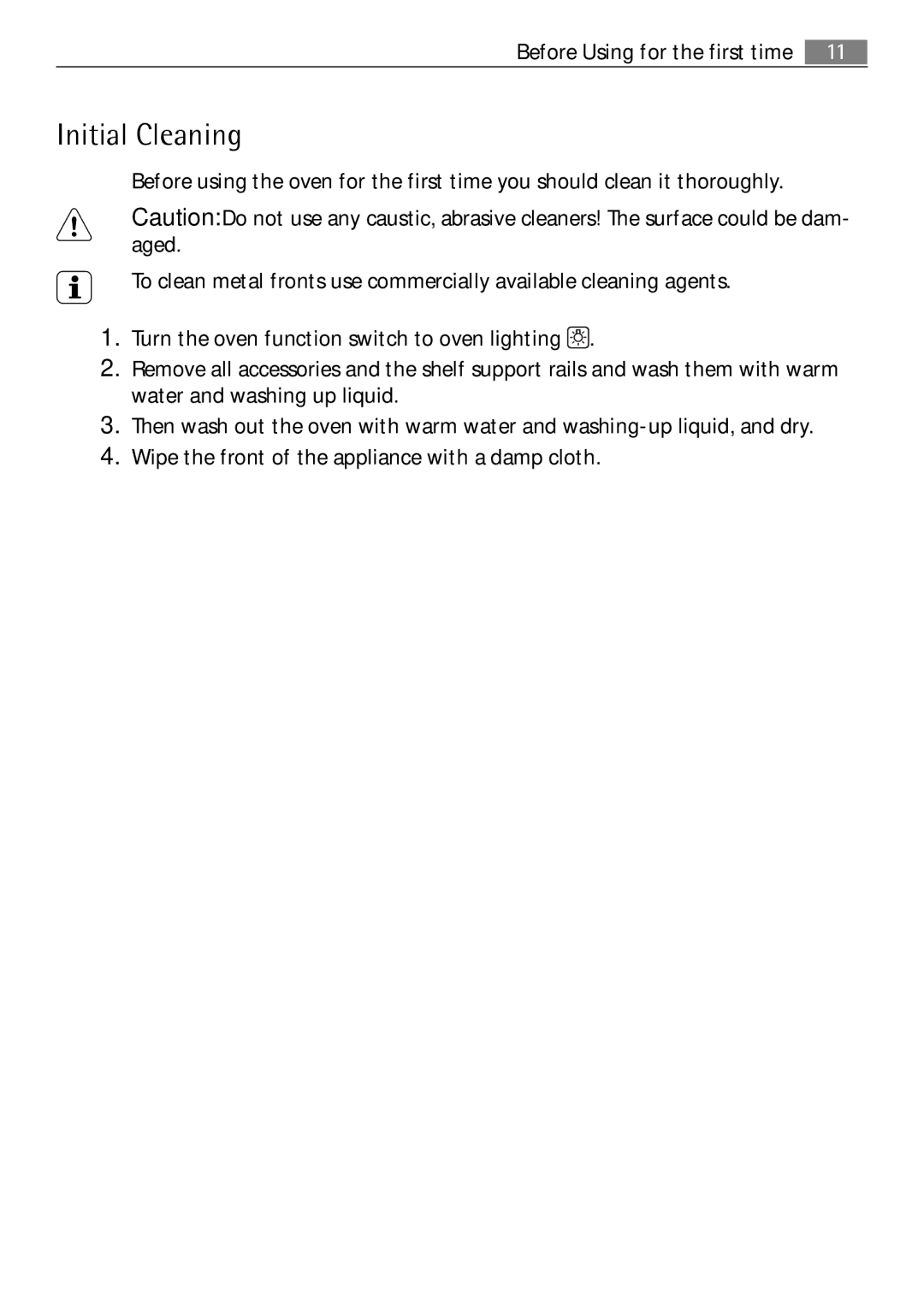 Electrolux B3150-5 user manual Initial Cleaning 