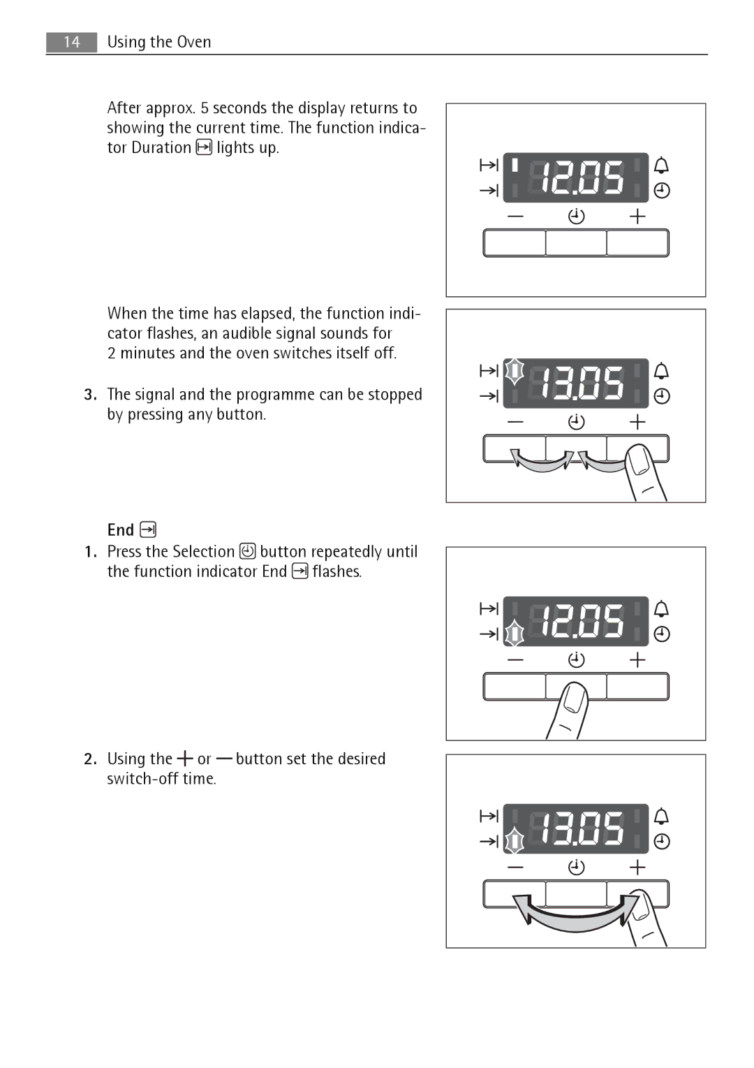 Electrolux B3151-5 user manual Using the or button set the desired switch-off time 