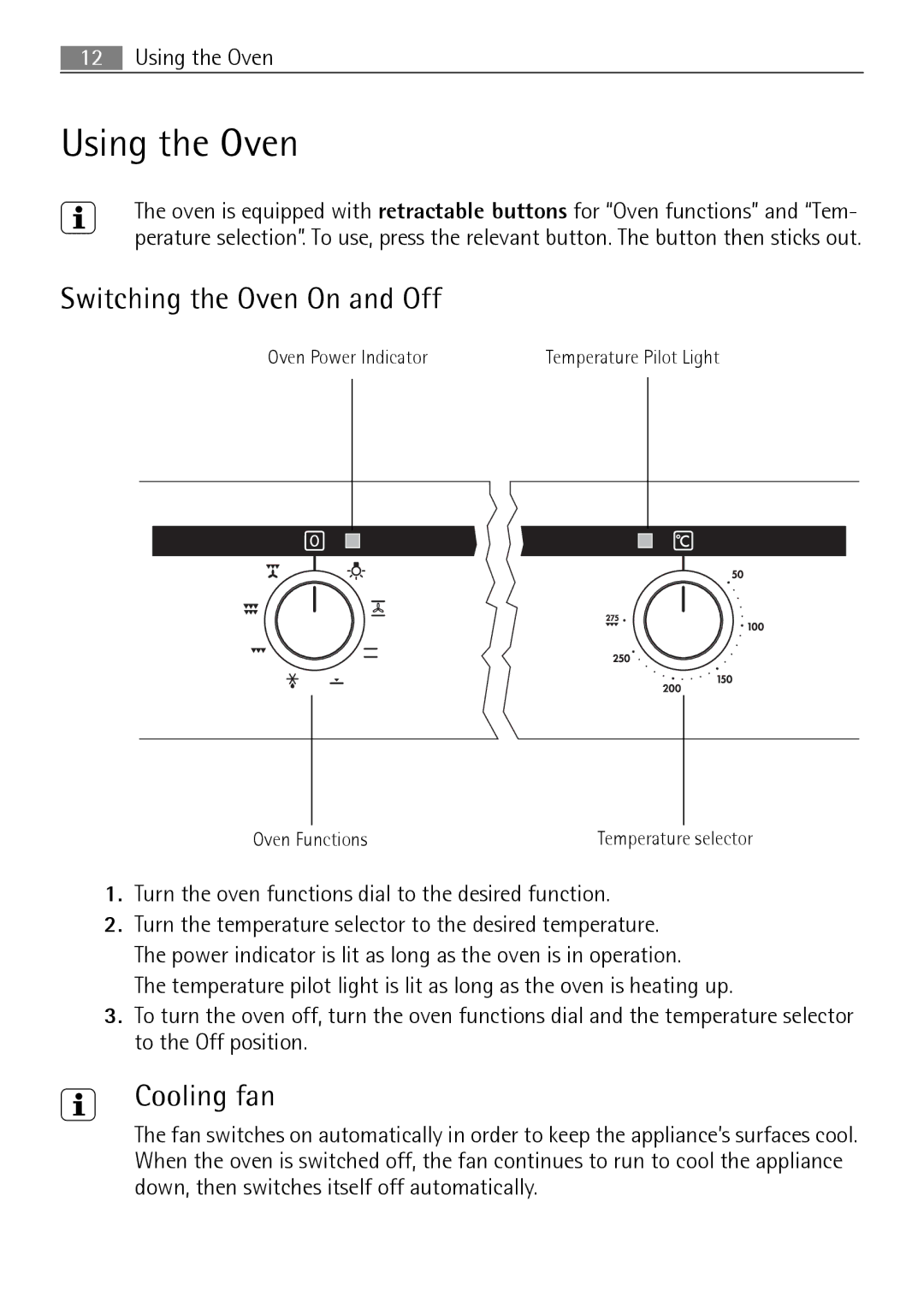 Electrolux B3301-5 user manual Using the Oven, Switching the Oven On and Off, Cooling fan 