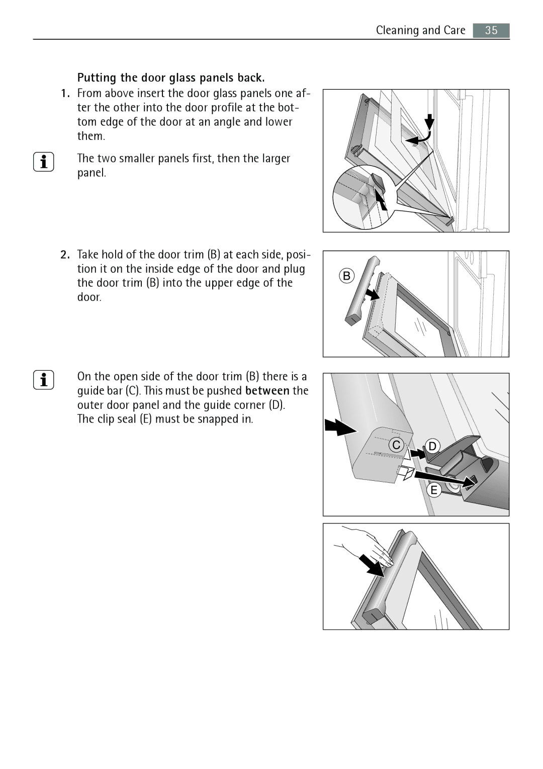 Electrolux B3741-5 user manual Putting the door glass panels back, Clip seal E must be snapped 