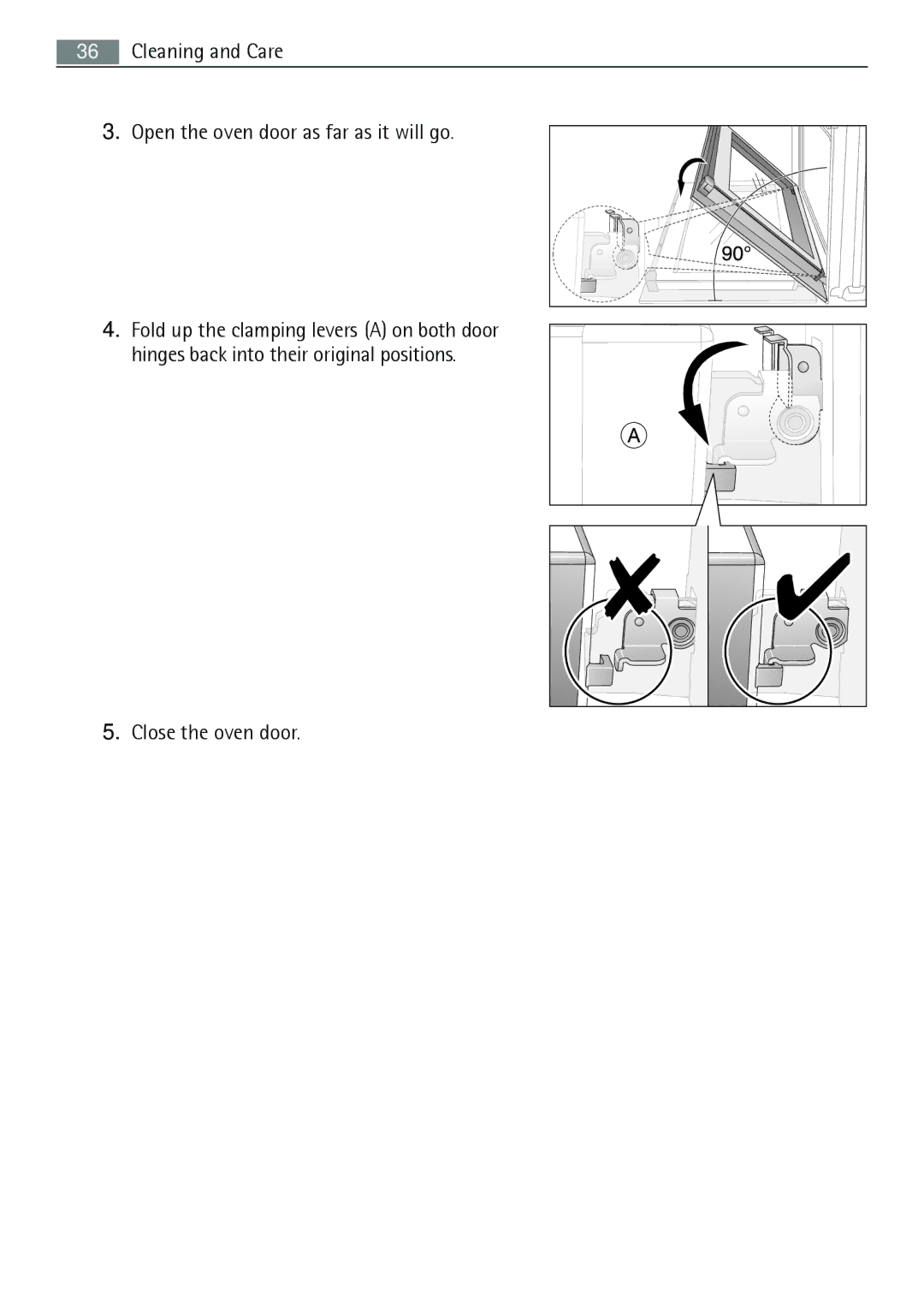 Electrolux B3741-5 user manual Cleaning and Care Open the oven door as far as it will go, Close the oven door 