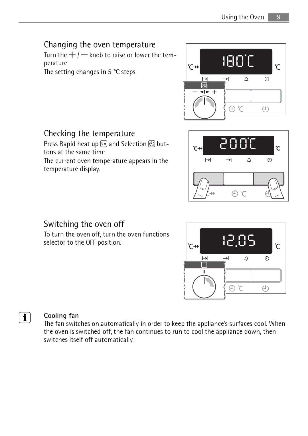 Electrolux B3741-5 user manual Changing the oven temperature, Checking the temperature, Switching the oven off, Cooling fan 