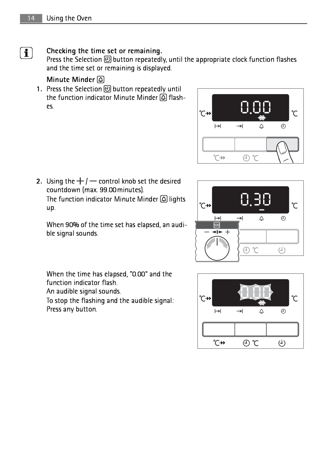 Electrolux B3741-5 user manual Checking the time set or remaining, Using the Oven, Minute Minder 