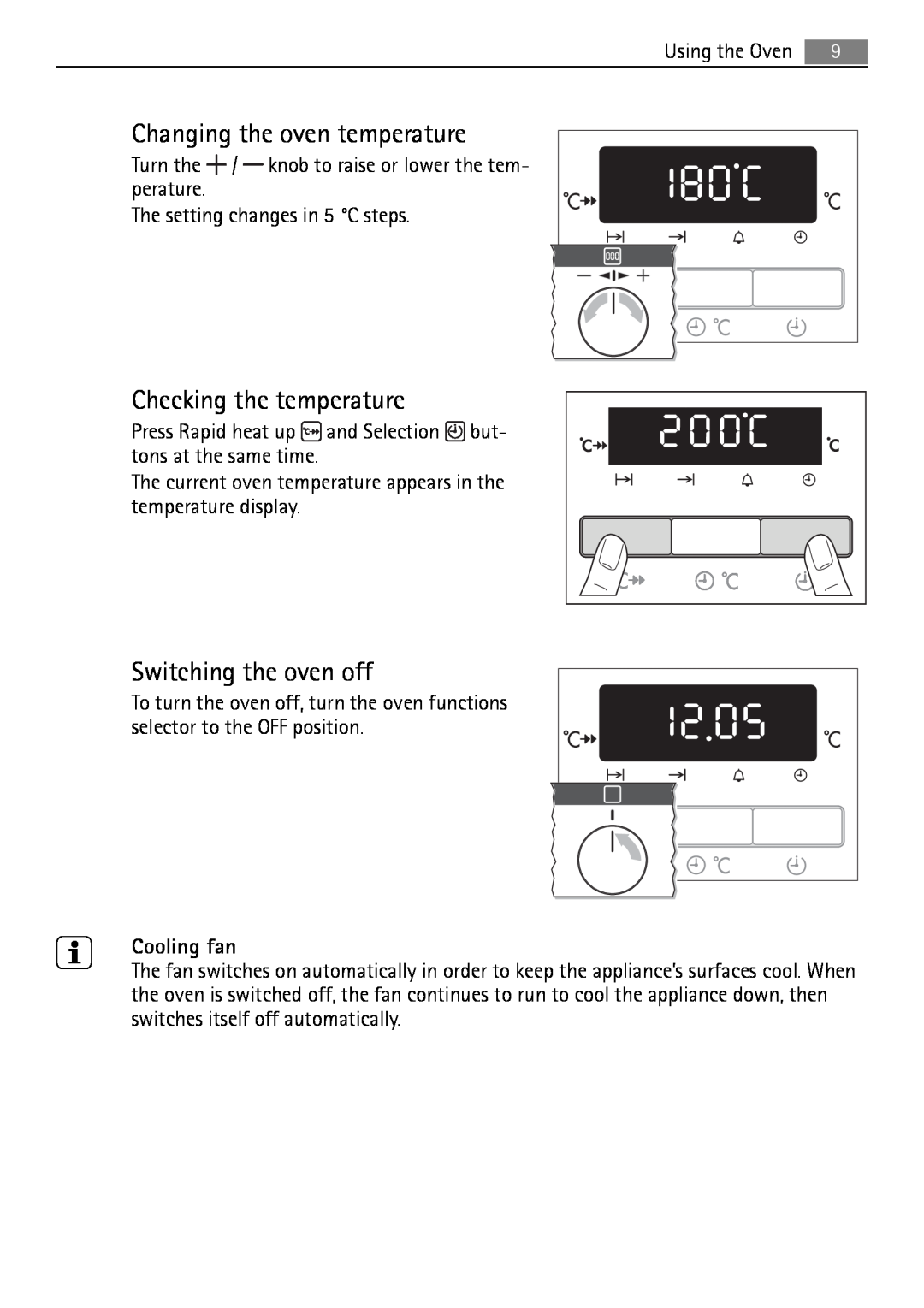 Electrolux B3741-5 user manual Changing the oven temperature, Checking the temperature, Switching the oven off, Cooling fan 