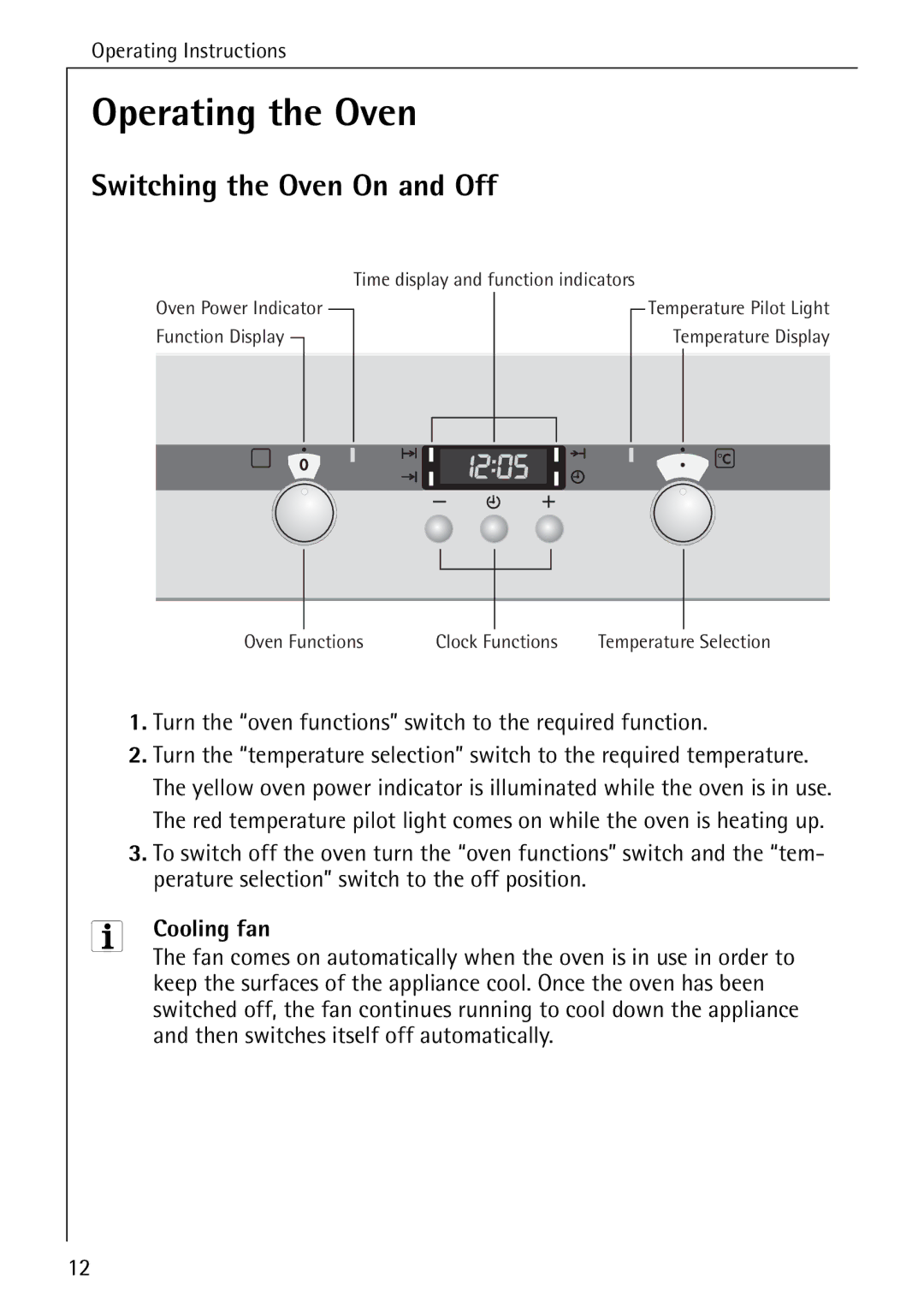 Electrolux B4100-1 manual Operating the Oven, Switching the Oven On and Off, Cooling fan 