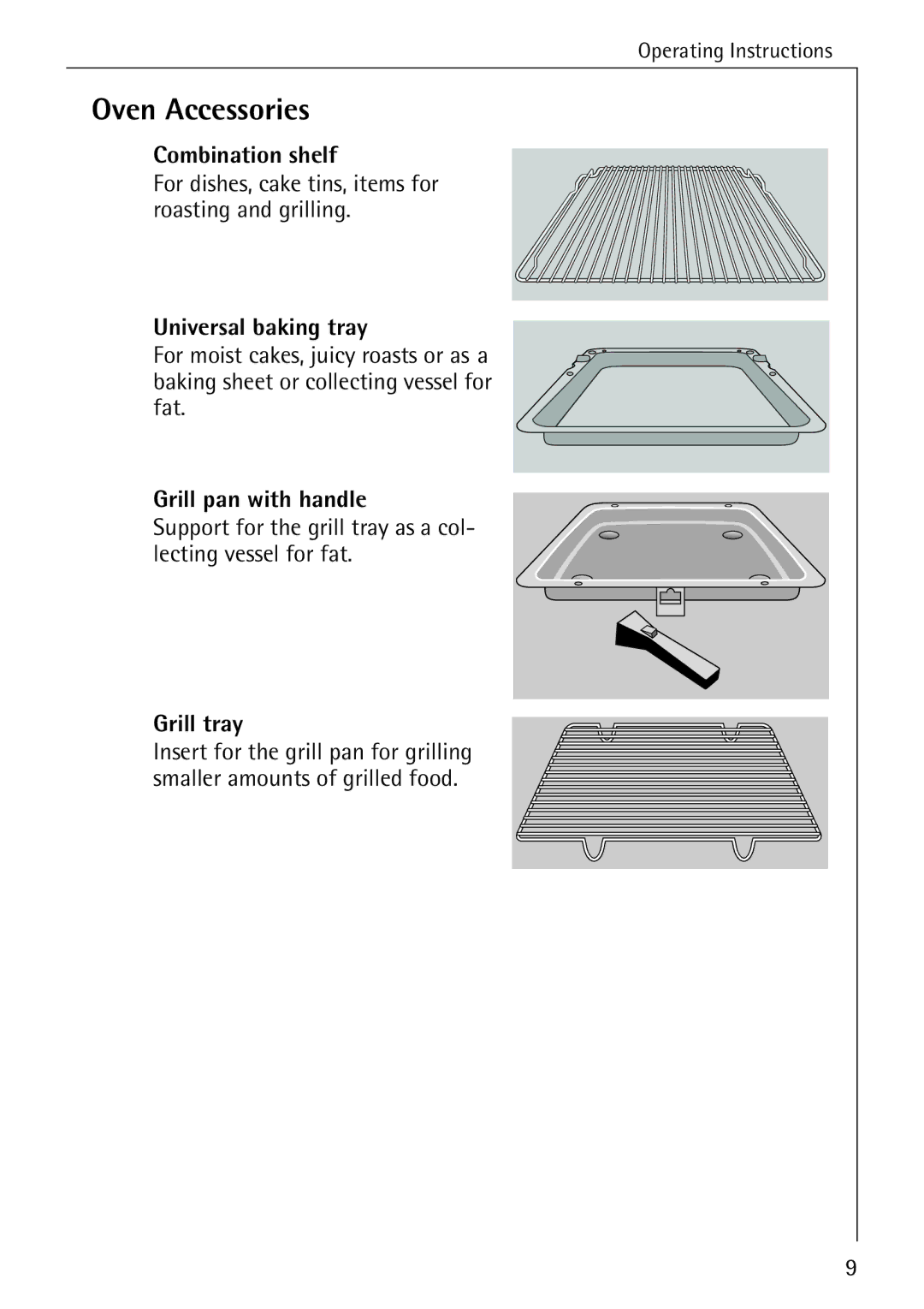 Electrolux B4100-1 manual Oven Accessories, Combination shelf, Universal baking tray, Grill pan with handle, Grill tray 