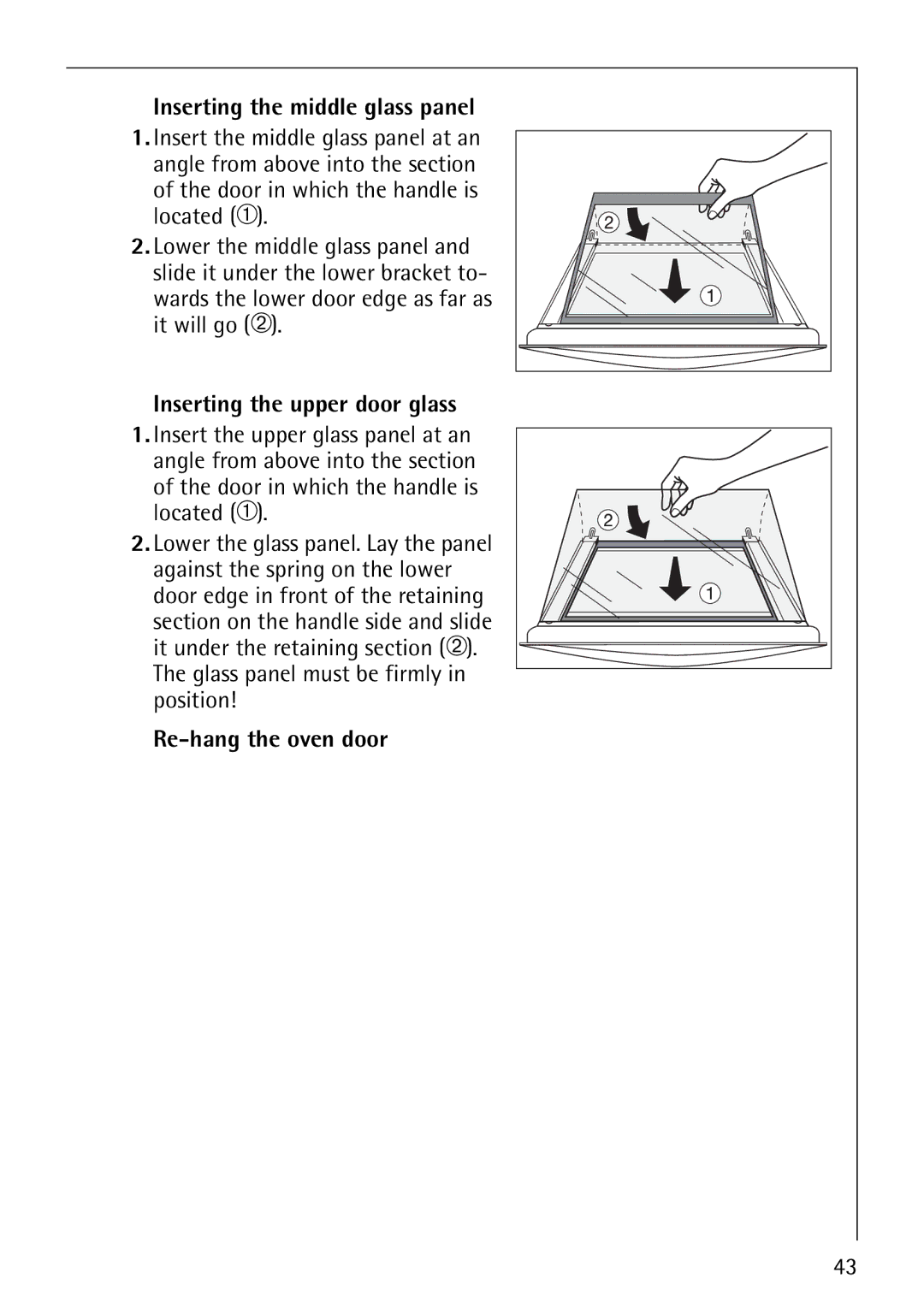 Electrolux B4101-4 manual Inserting the middle glass panel, Inserting the upper door glass, Re-hang the oven door 