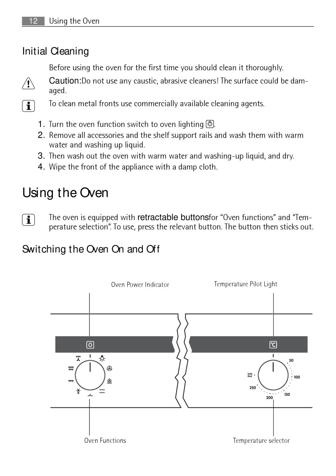 Electrolux B41012-5 user manual Using the Oven, Initial Cleaning, Switching the Oven On and Off 