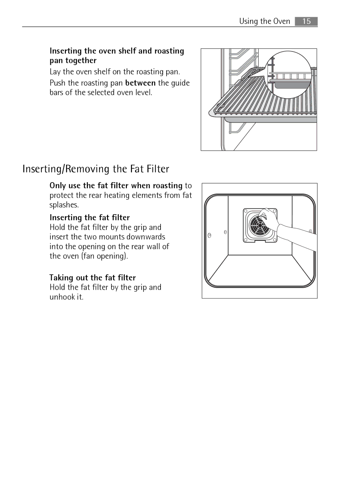 Electrolux B41012-5 user manual Inserting/Removing the Fat Filter, Inserting the oven shelf and roasting pan together 