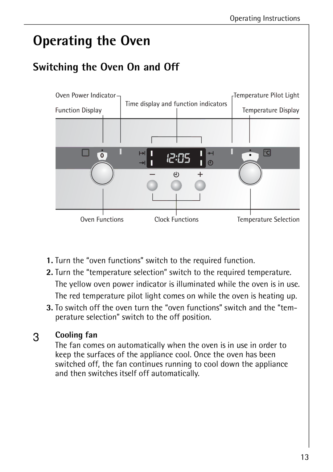 Electrolux B4140-1 manual Operating the Oven, Switching the Oven On and Off, Cooling fan 