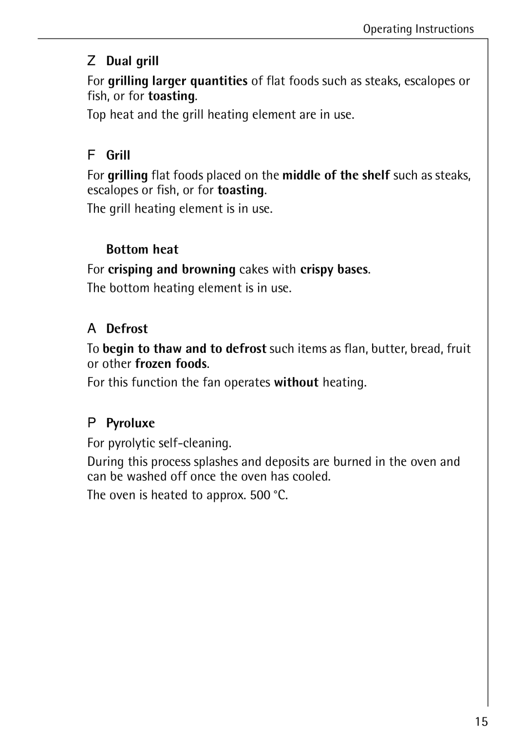 Electrolux B4140-1 manual Dual grill, Grill, Bottom heating element is in use, Defrost, Pyroluxe 