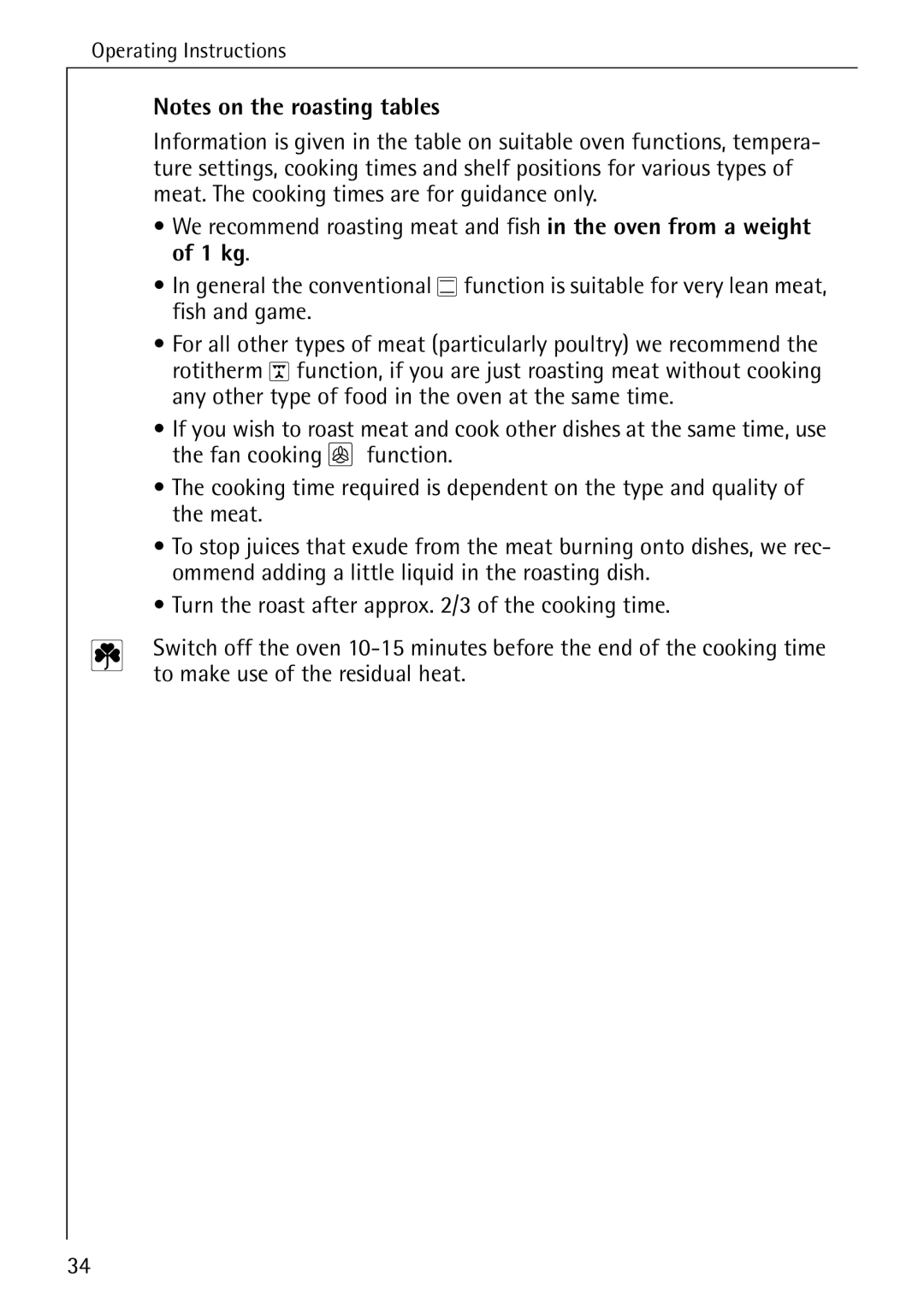 Electrolux B4140-1 manual To make use of the residual heat 