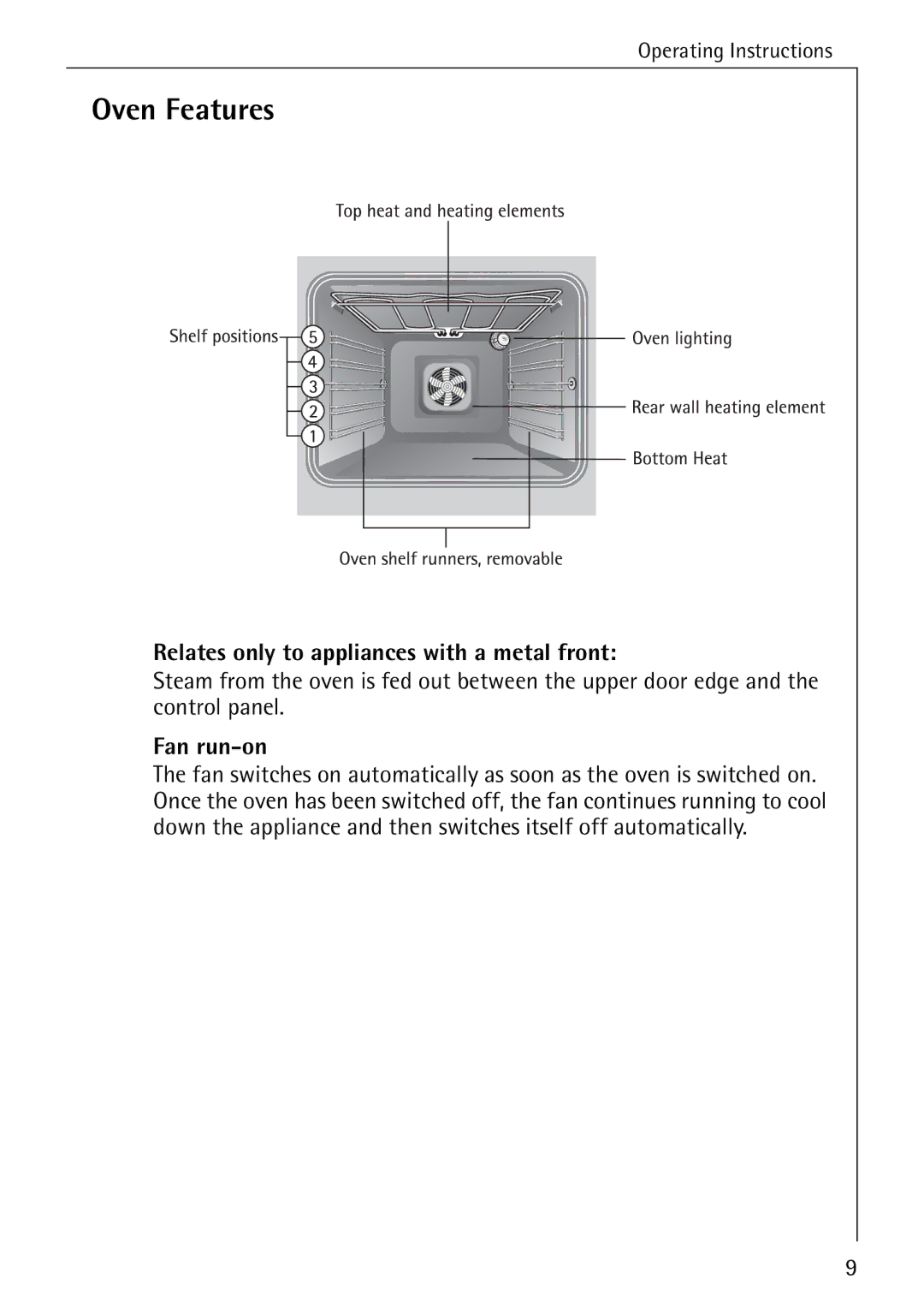 Electrolux B4140-1 manual Oven Features, Relates only to appliances with a metal front, Fan run-on 