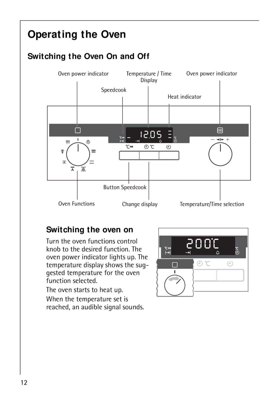 Electrolux B5741-4 manual Operating the Oven, Switching the Oven On and Off, Switching the oven on 