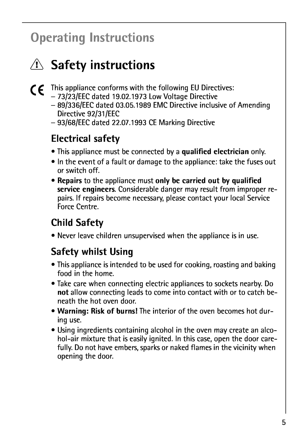 Electrolux B5741-4 manual Operating Instructions, Safety instructions, Electrical safety, Child Safety, Safety whilst Using 