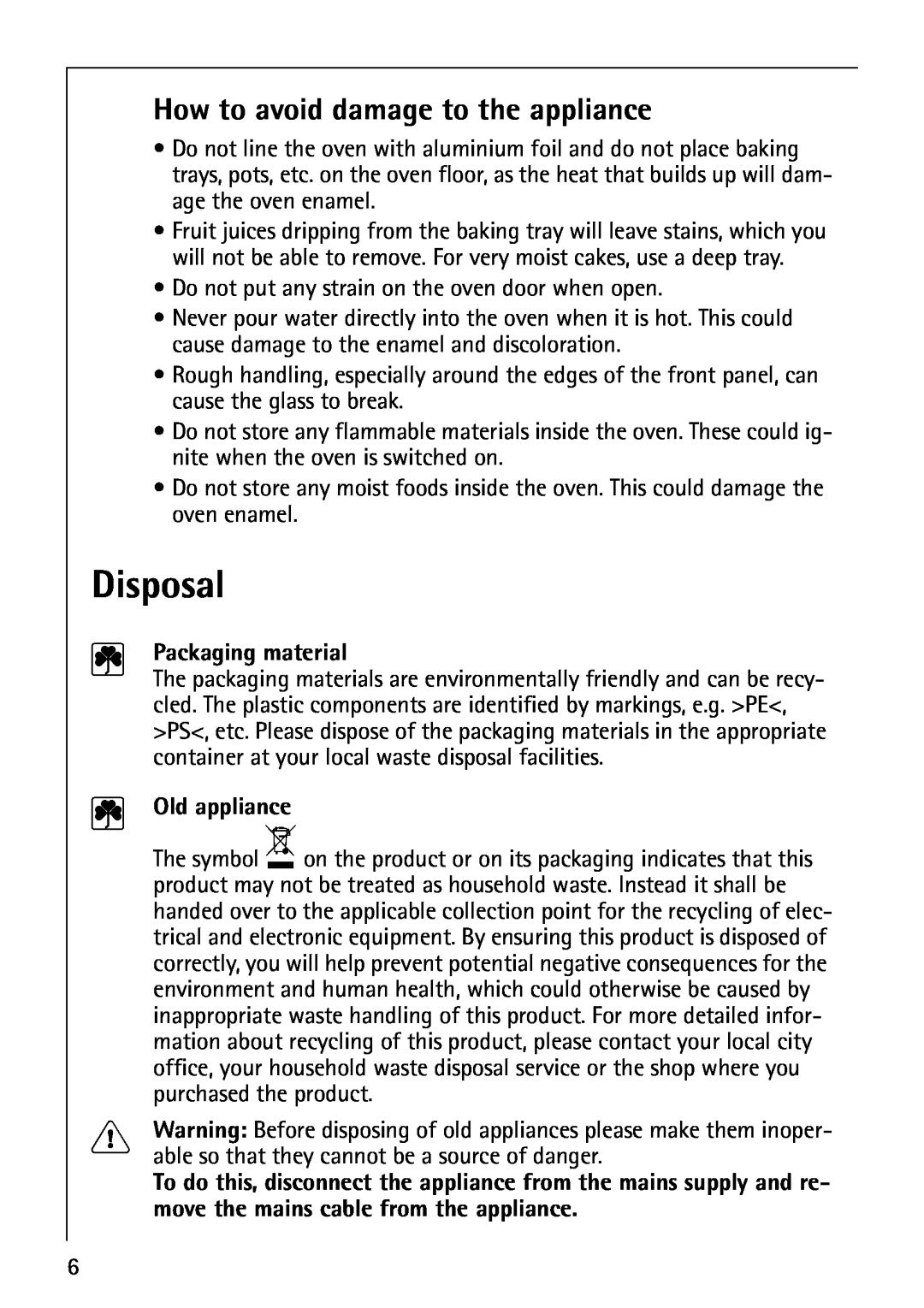 Electrolux B5741-4 manual Disposal, How to avoid damage to the appliance, Packaging material, Old appliance 