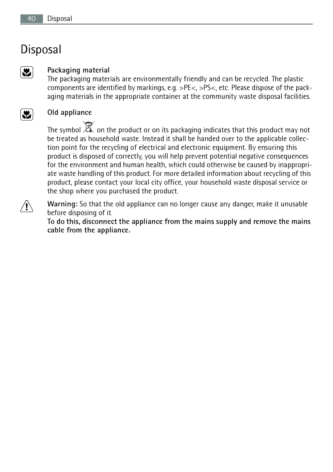 Electrolux B5741-5 user manual Disposal, Packaging material, Old appliance 