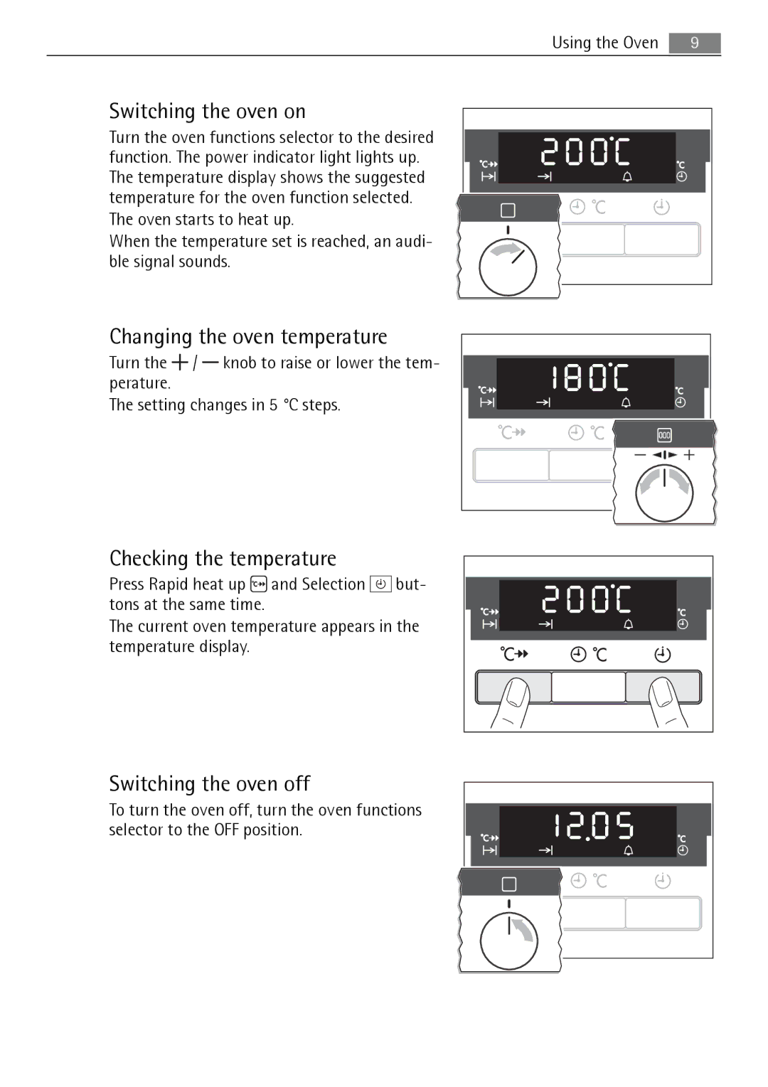 Electrolux B5741-5 Switching the oven on, Changing the oven temperature, Checking the temperature, Switching the oven off 