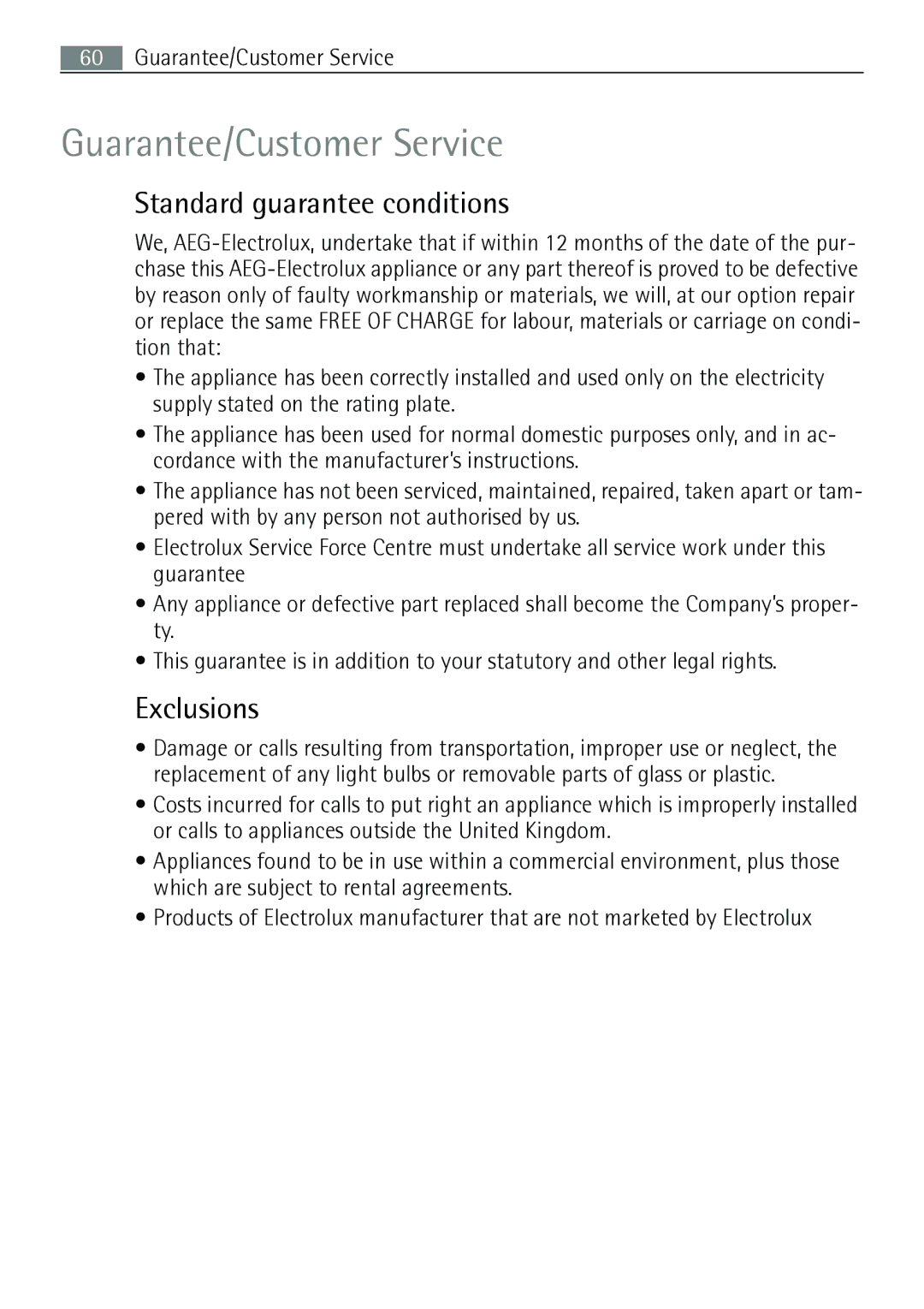 Electrolux B57415B, B57415A user manual Standard guarantee conditions, Exclusions 