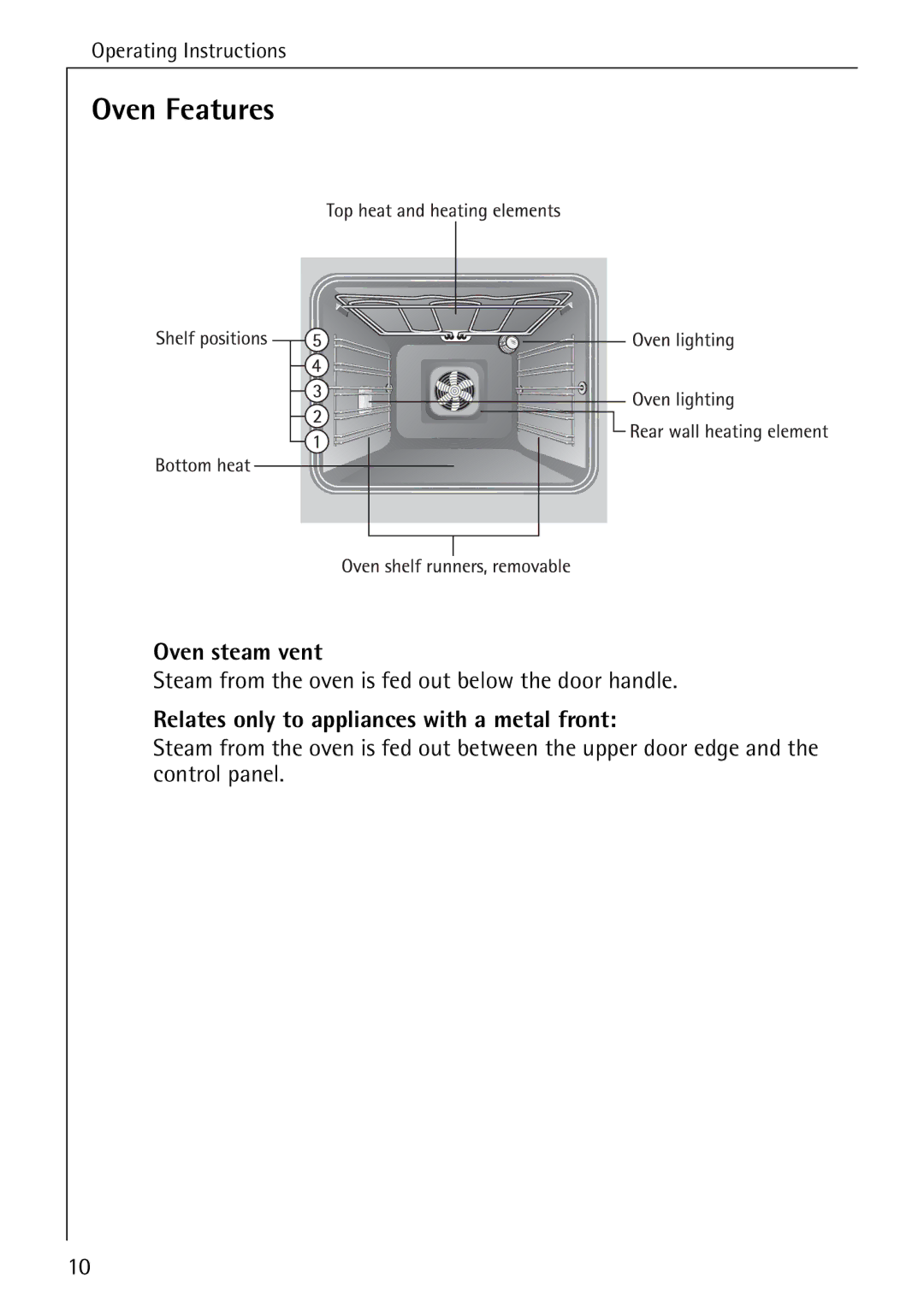 Electrolux B6100-1 manual Oven Features, Oven steam vent, Steam from the oven is fed out below the door handle 