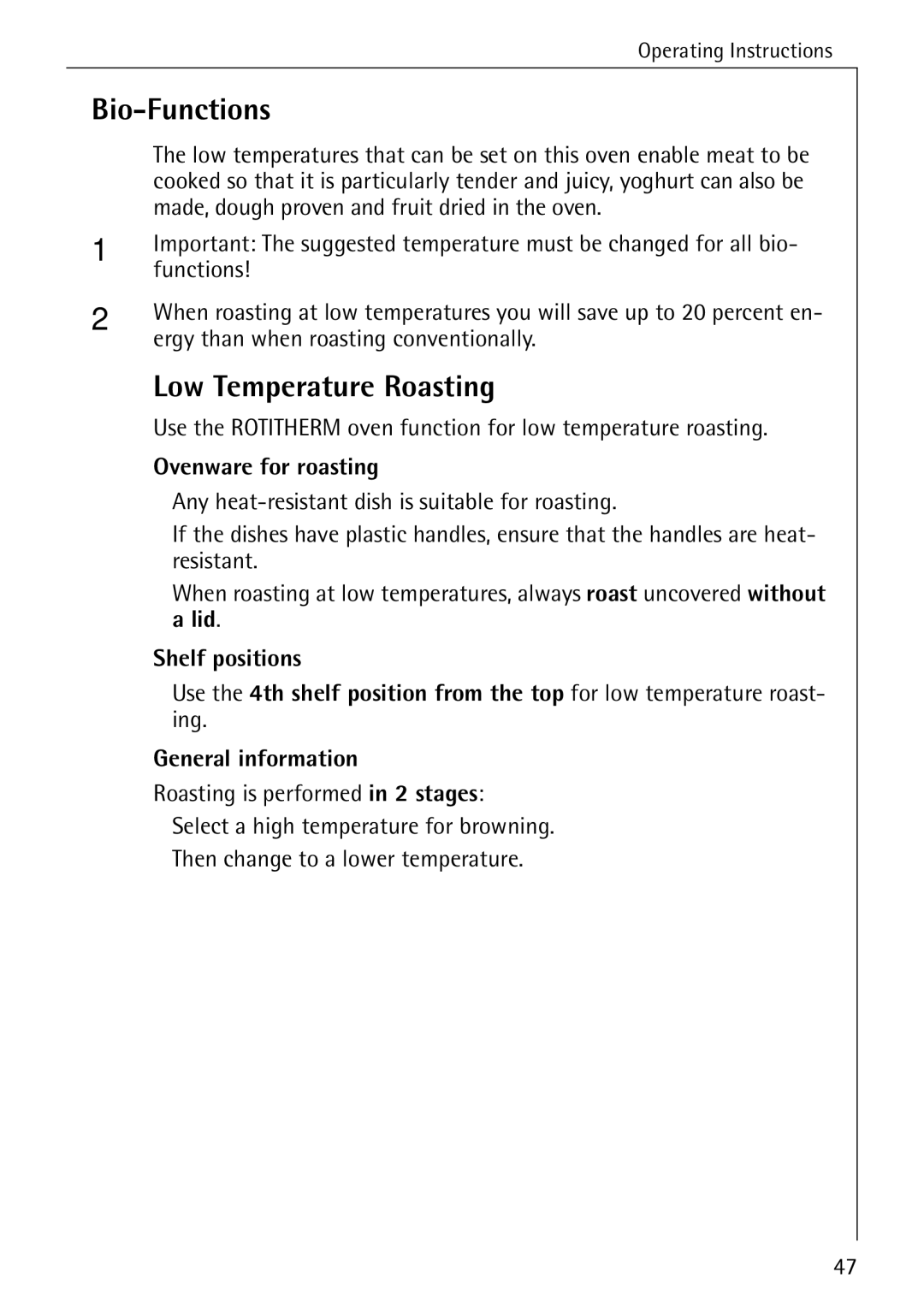 Electrolux B6100-1 manual Bio-Functions, Low Temperature Roasting, Ovenware for roasting 