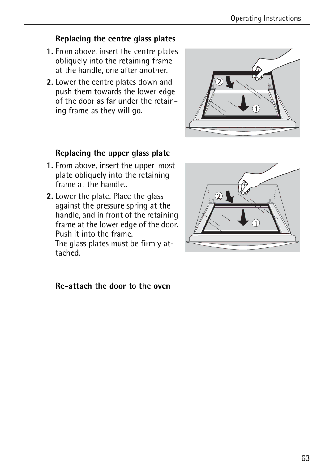 Electrolux B6140-1 Replacing the centre glass plates, From above, insert the centre plates, Re-attach the door to the oven 