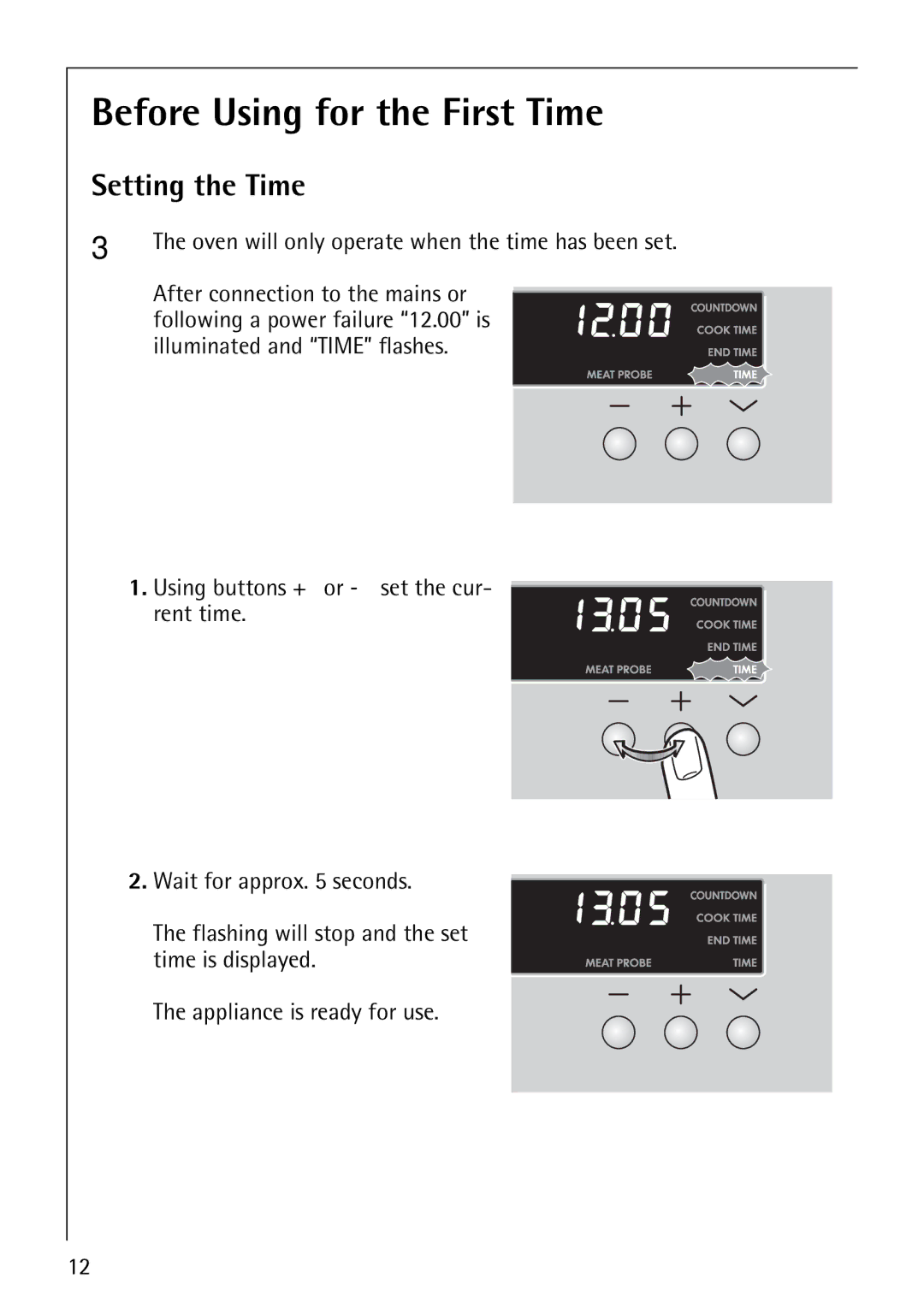 Electrolux B8100-1 Before Using for the First Time, Setting the Time, Oven will only operate when the time has been set 