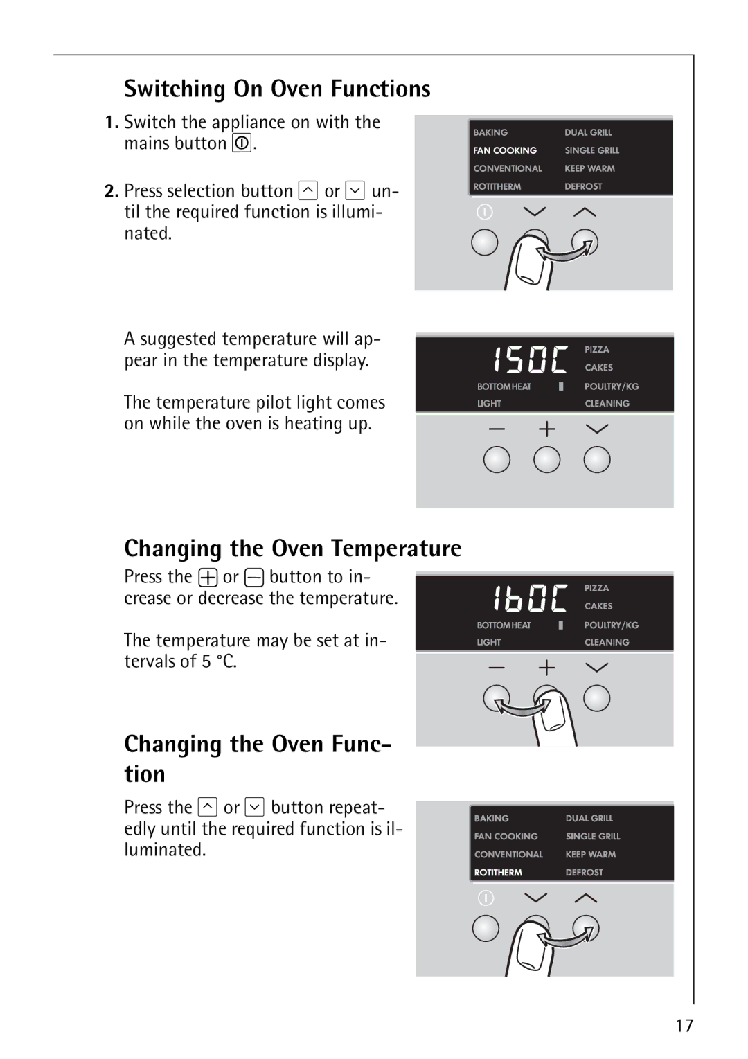 Electrolux B8100-1 manual Switching On Oven Functions, Changing the Oven Temperature, Changing the Oven Func- tion 