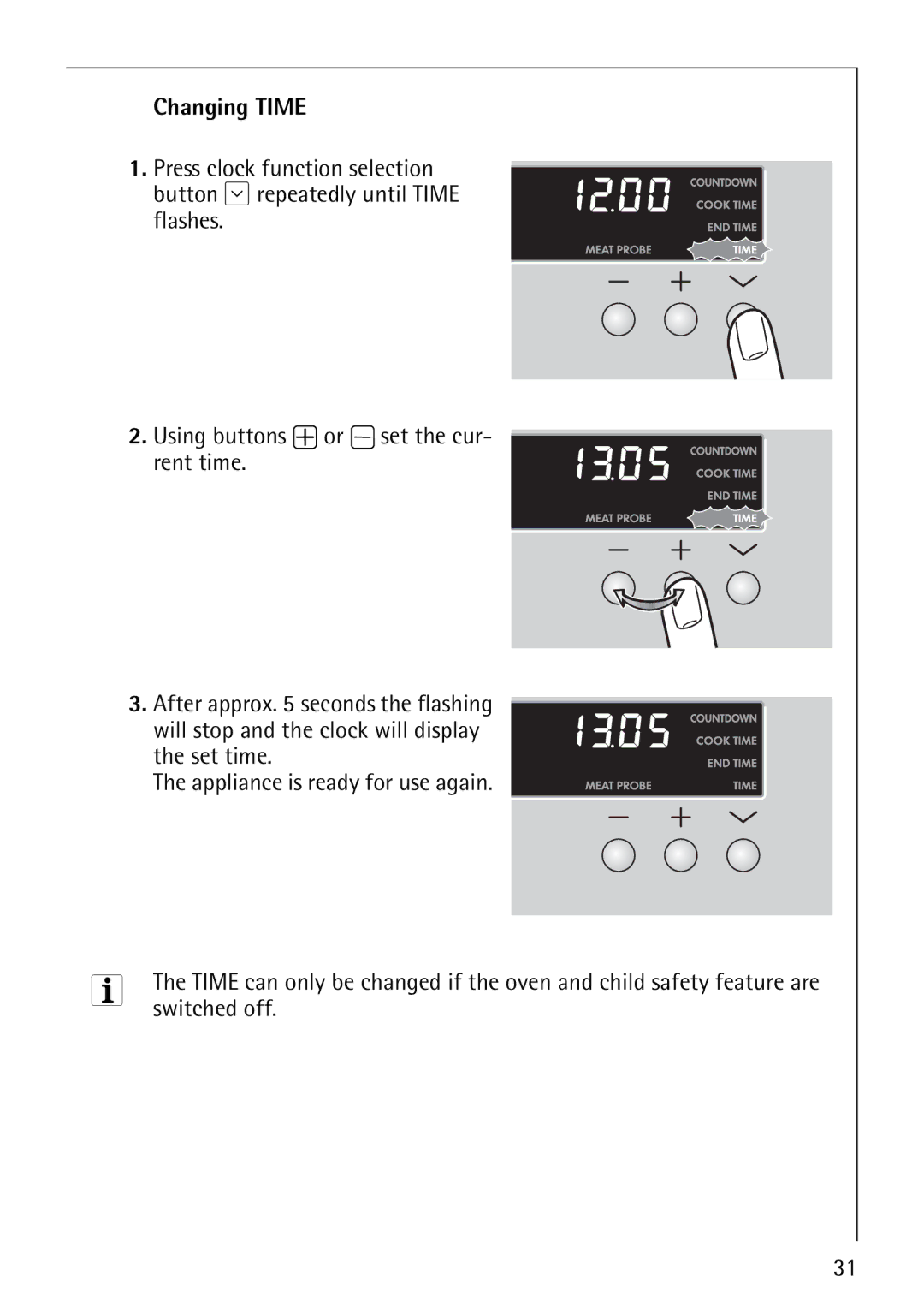 Electrolux B8140-1 manual Changing Time, Switched off 