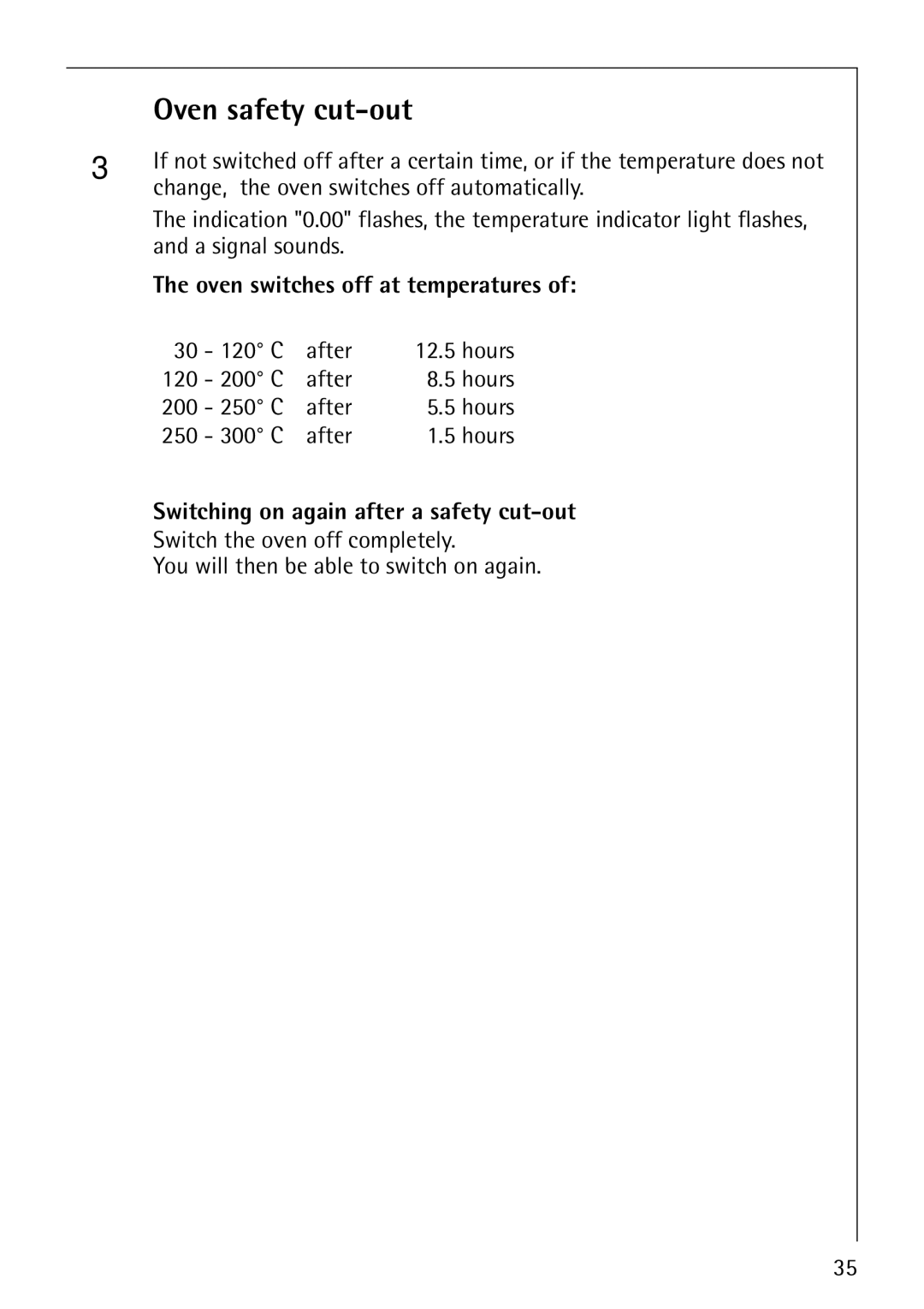 Electrolux B8140-1 manual Oven safety cut-out, Oven switches off at temperatures, Switching on again after a safety cut-out 