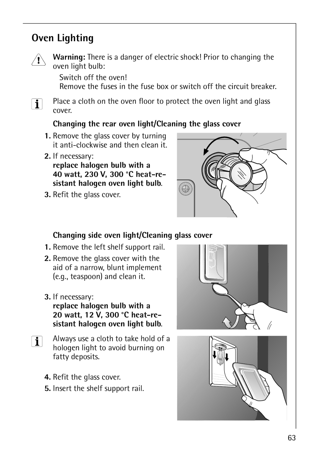 Electrolux B8140-1 manual Oven Lighting, Changing the rear oven light/Cleaning the glass cover, Replace halogen bulb with a 