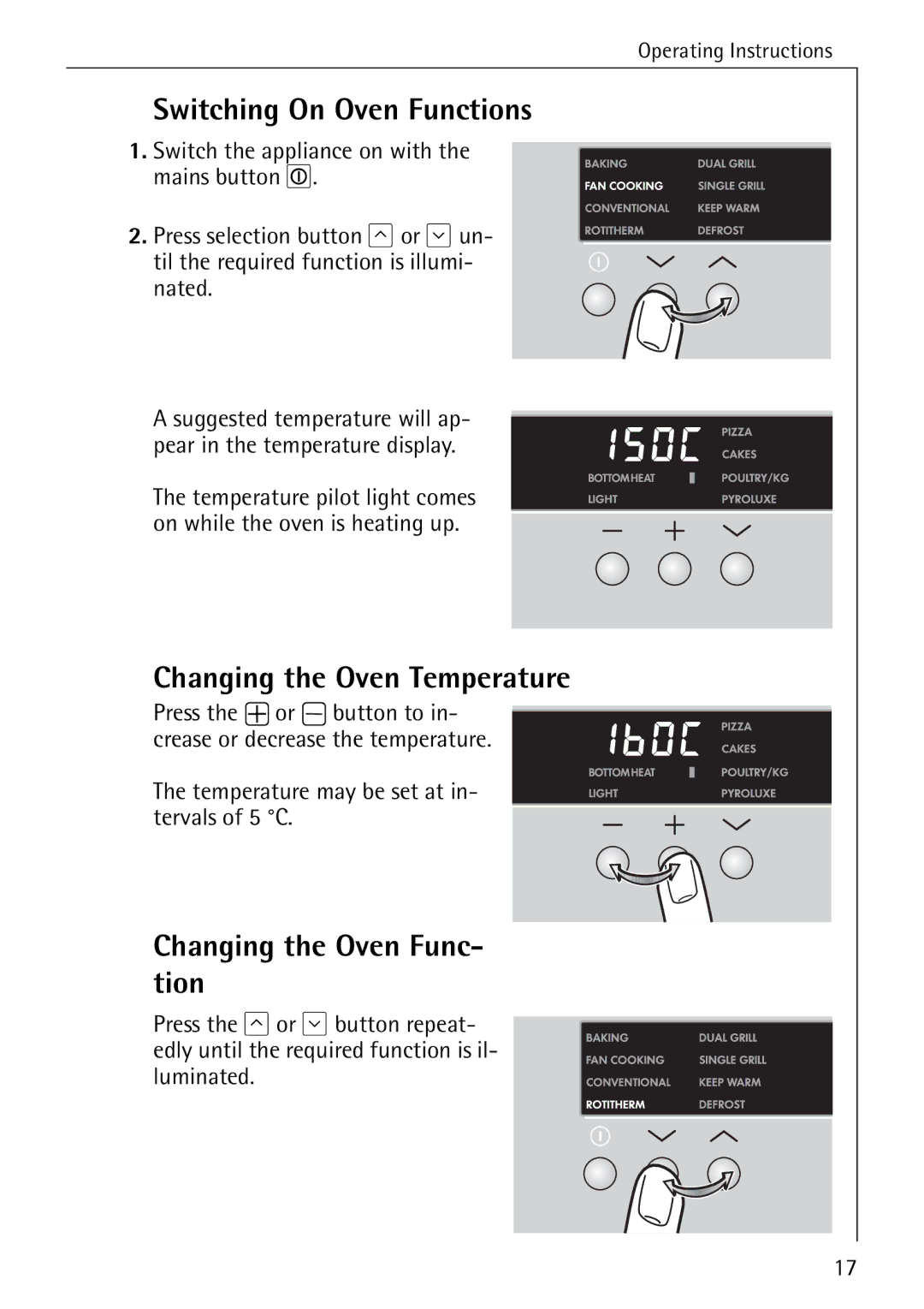 Electrolux B8340-1 manual Switching On Oven Functions, Changing the Oven Temperature, Changing the Oven Func- tion 