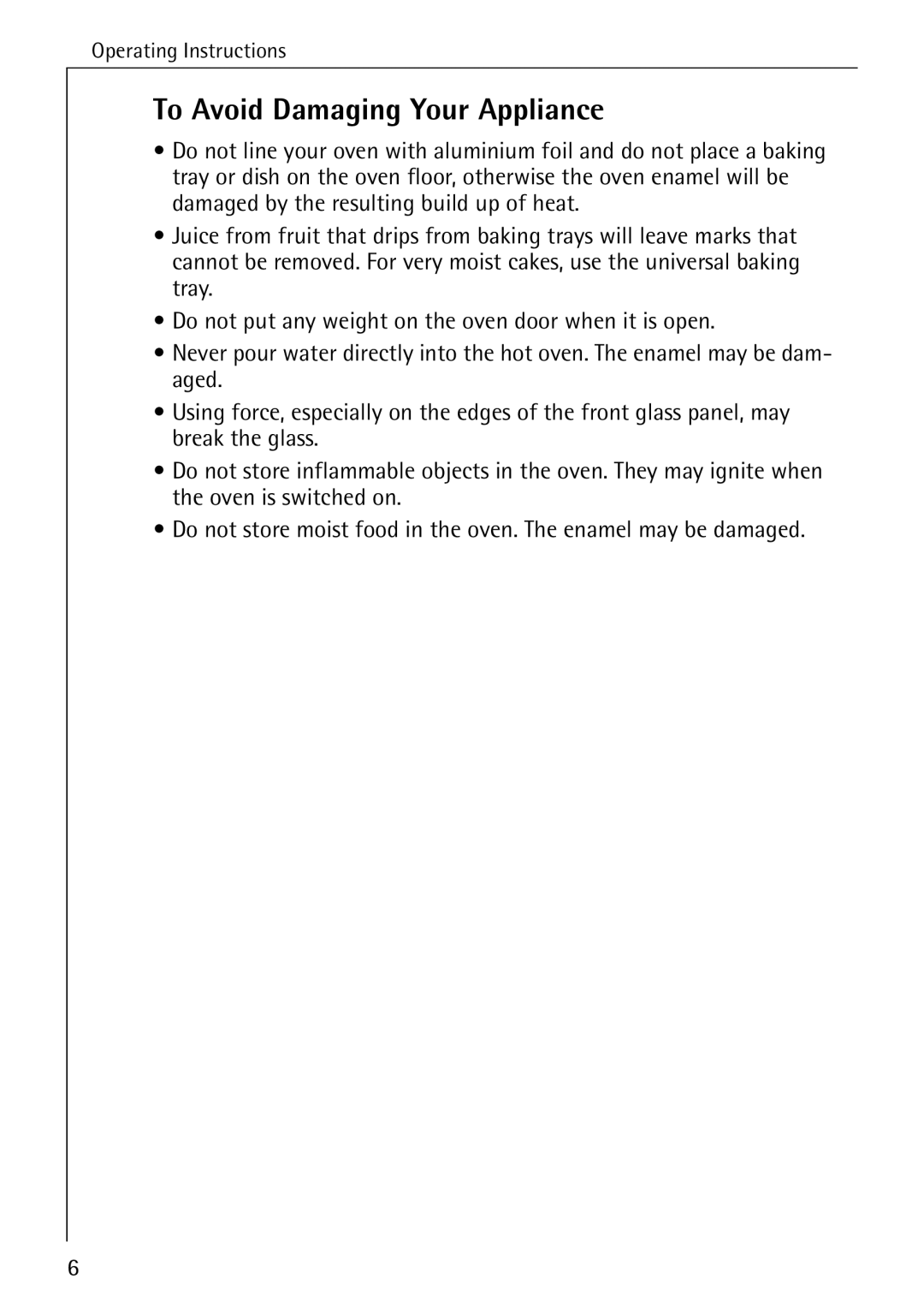 Electrolux B8340-1 manual To Avoid Damaging Your Appliance 