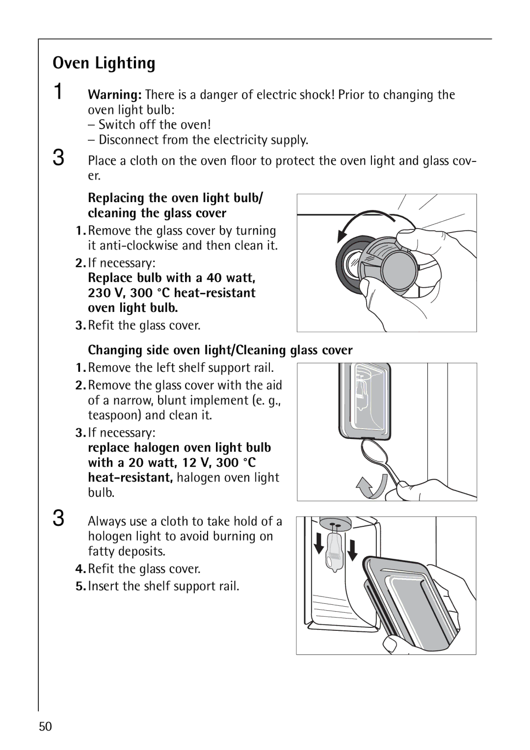 Electrolux B8871-4 manual Oven Lighting, Changing side oven light/Cleaning glass cover, Replace halogen oven light bulb 