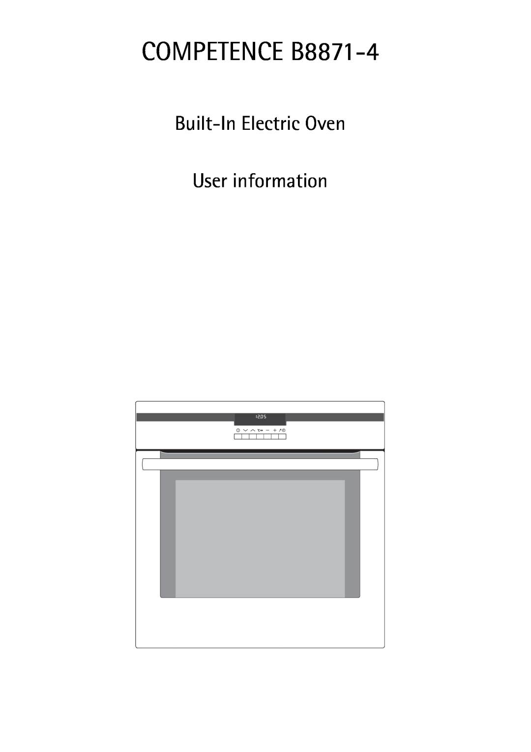Electrolux manual COMPETENCE B8871-4, Built-In Electric Oven User information 